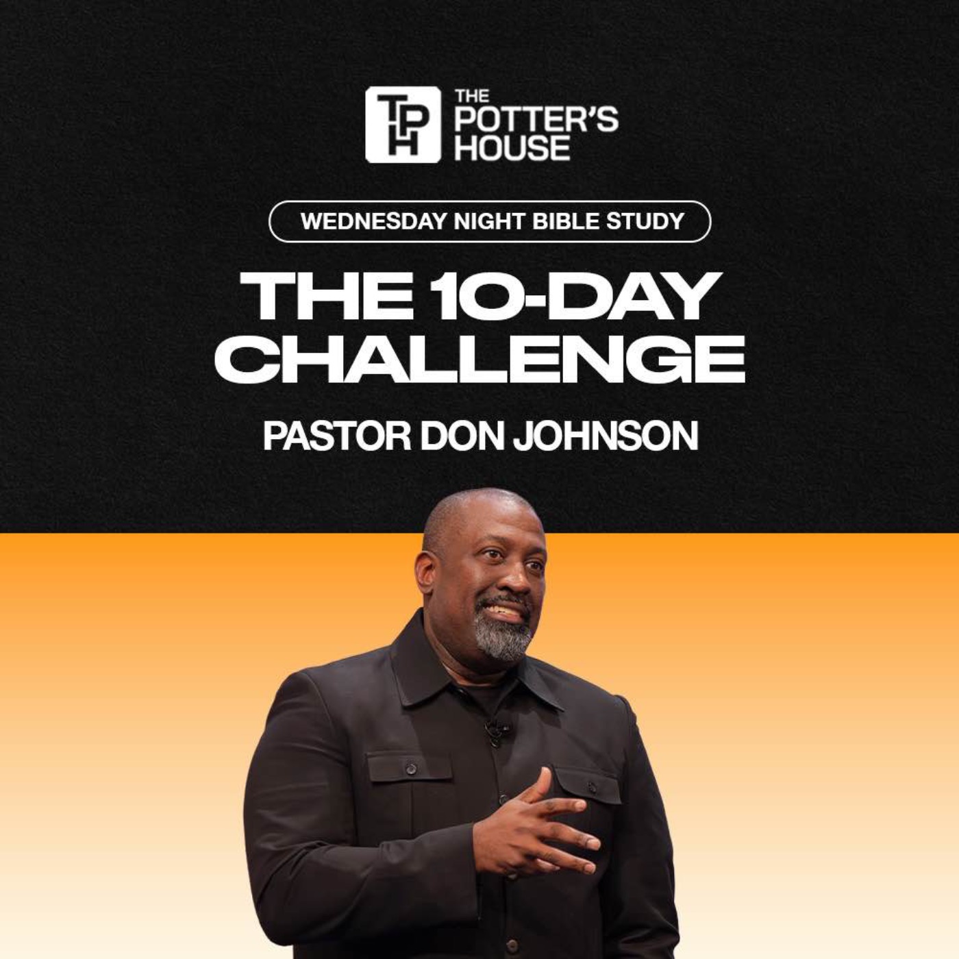 The 10-Day Challenge | Pastor Don Johnson