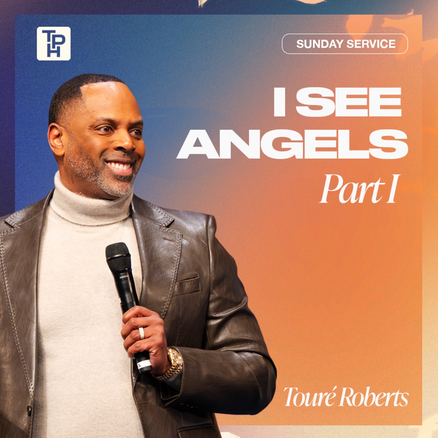 I See Angels, Part I | Touré Roberts