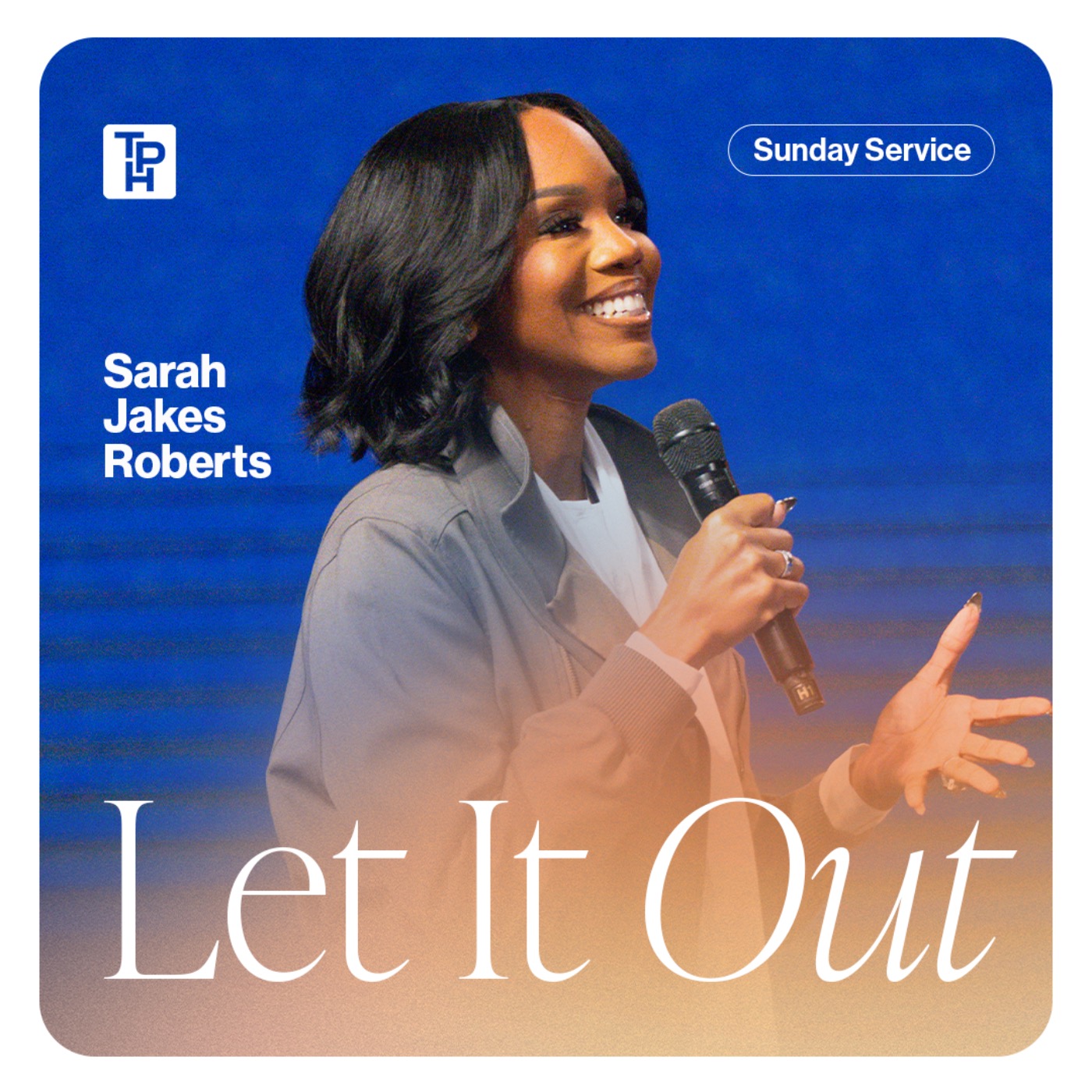 Let It Out - Sarah Jakes Roberts episode artwork