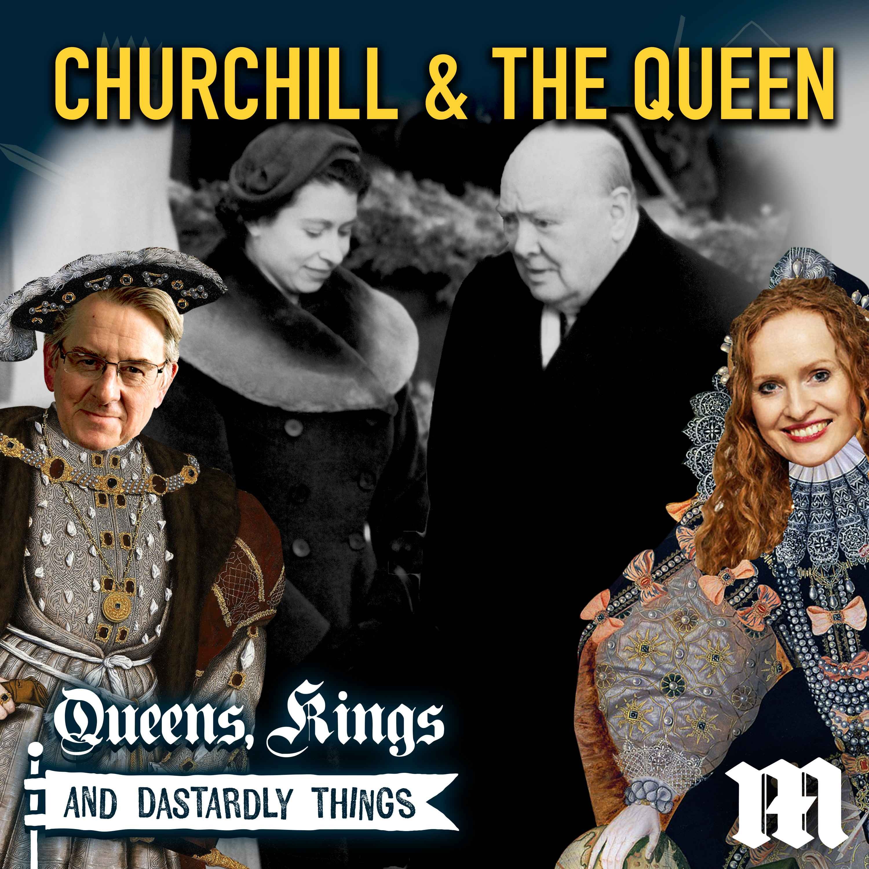 Churchill & The Queen
