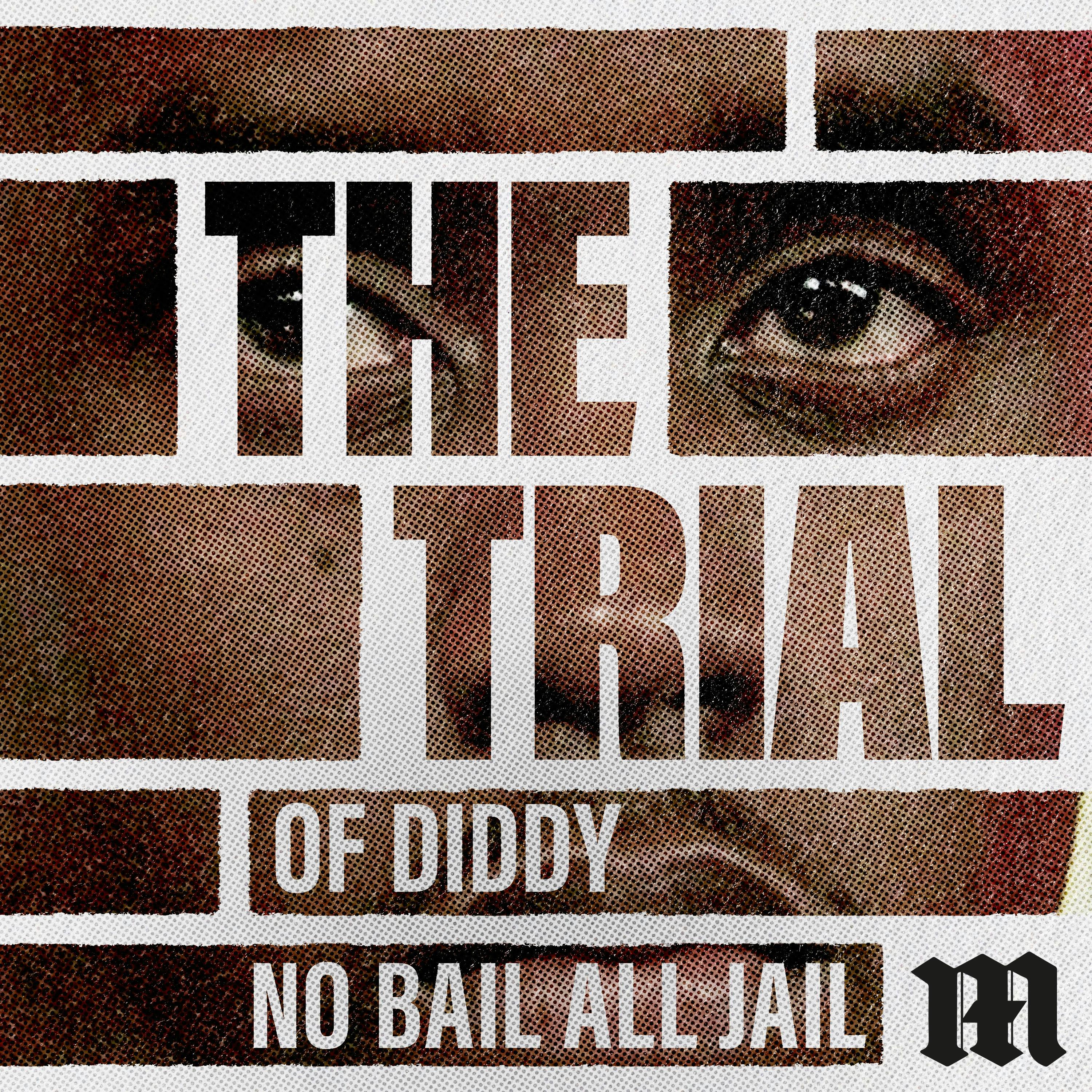 The Trial of Diddy