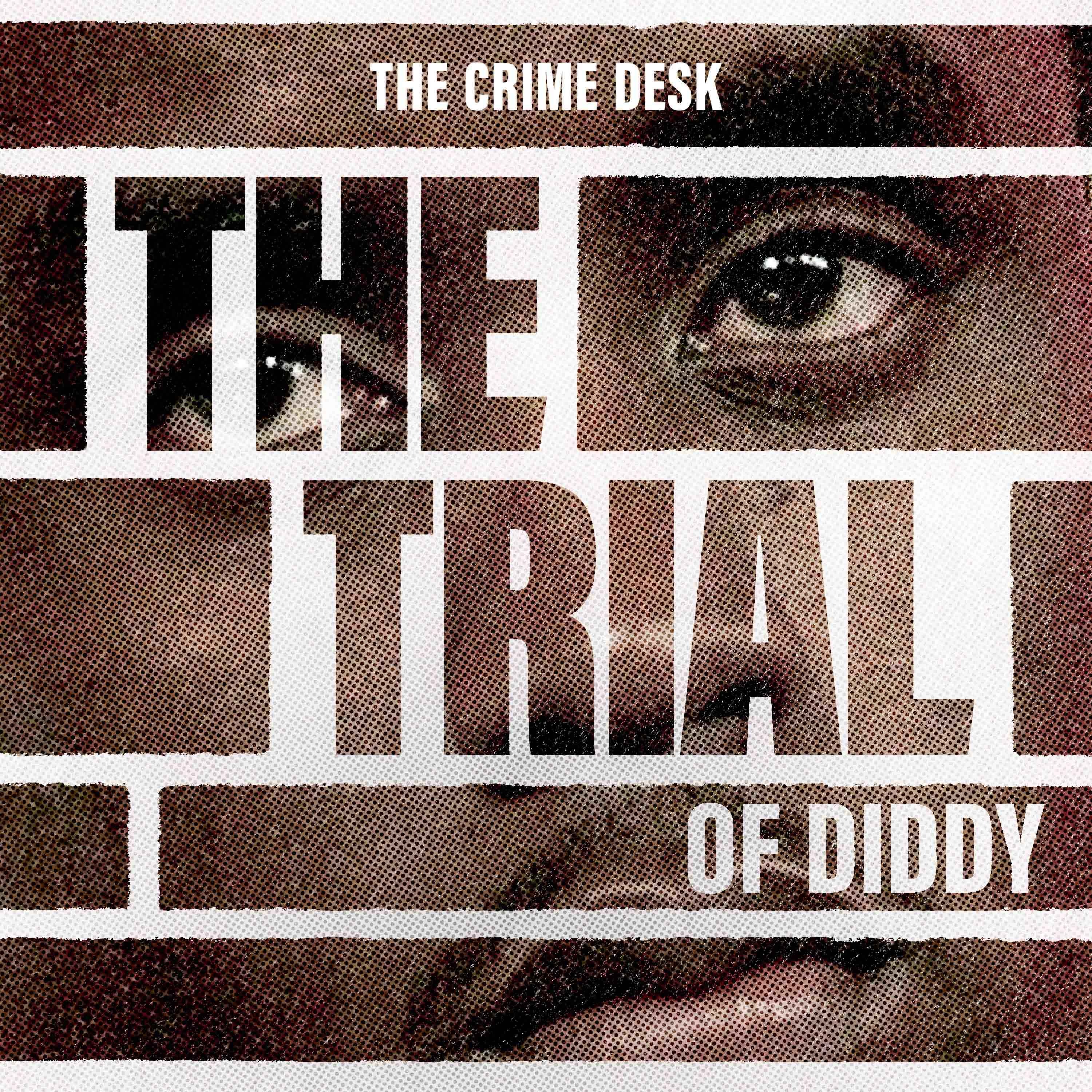 The Trial of Diddy