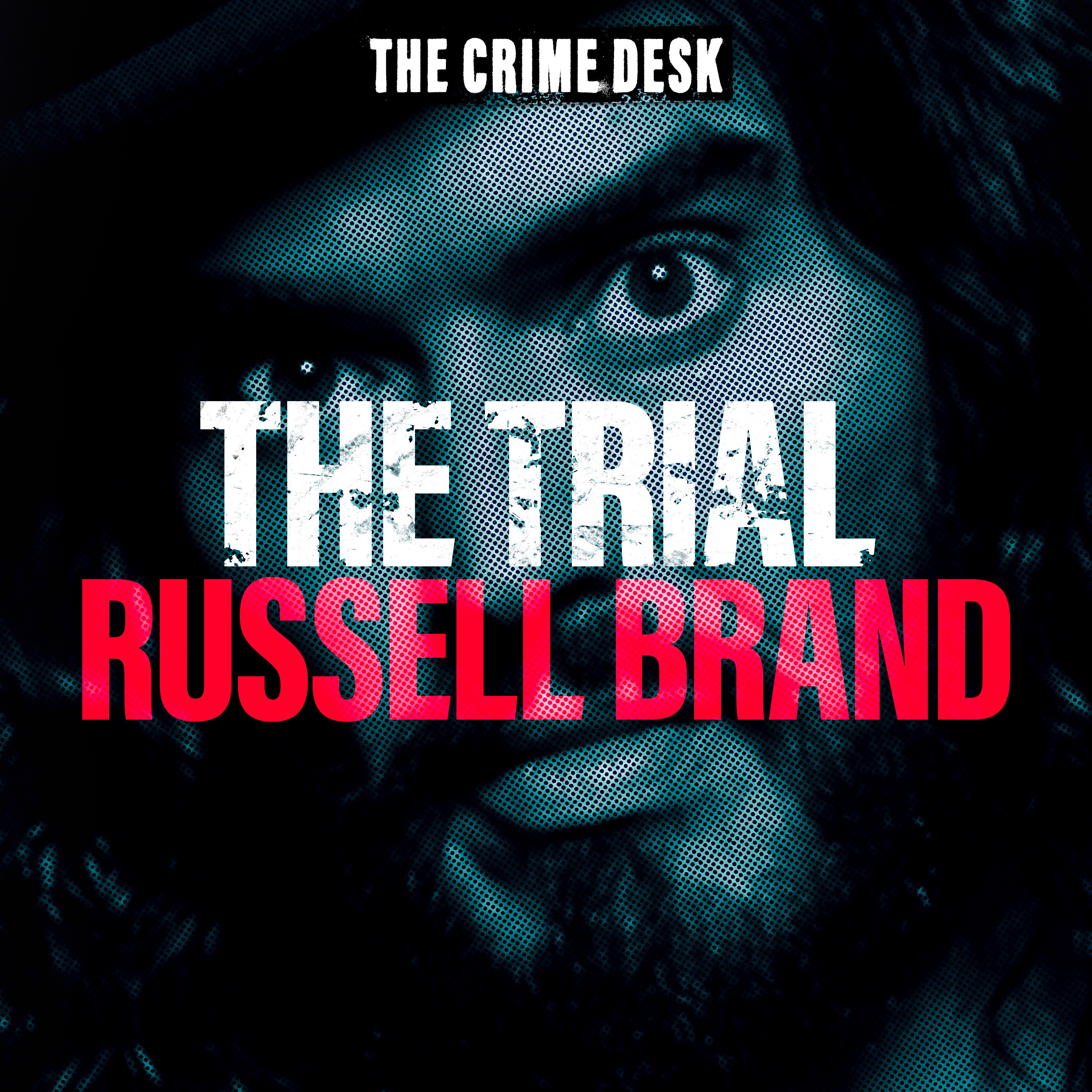 The Trial: Russell Brand - The Trial Begins episode artwork