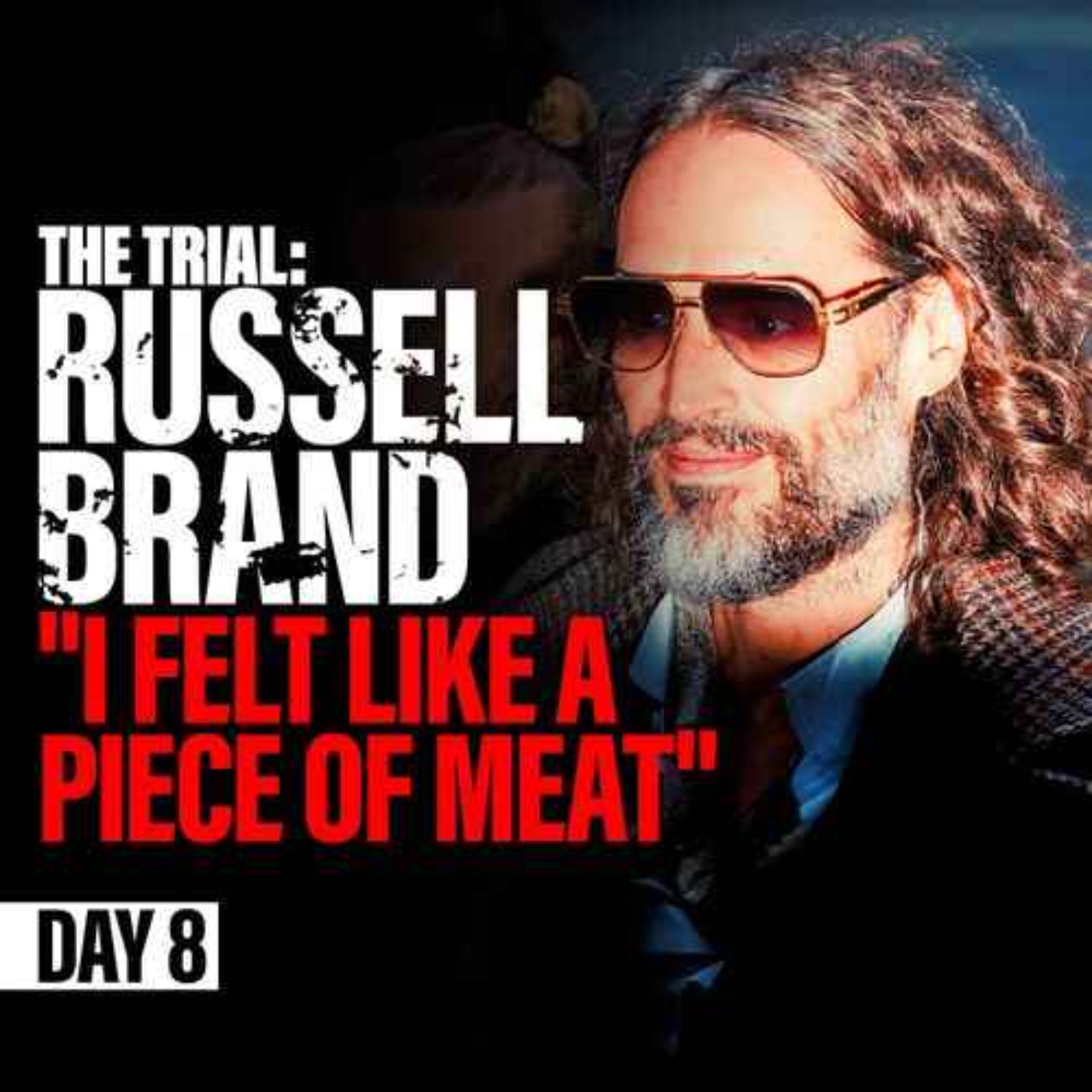 The Trial: Russell Brand