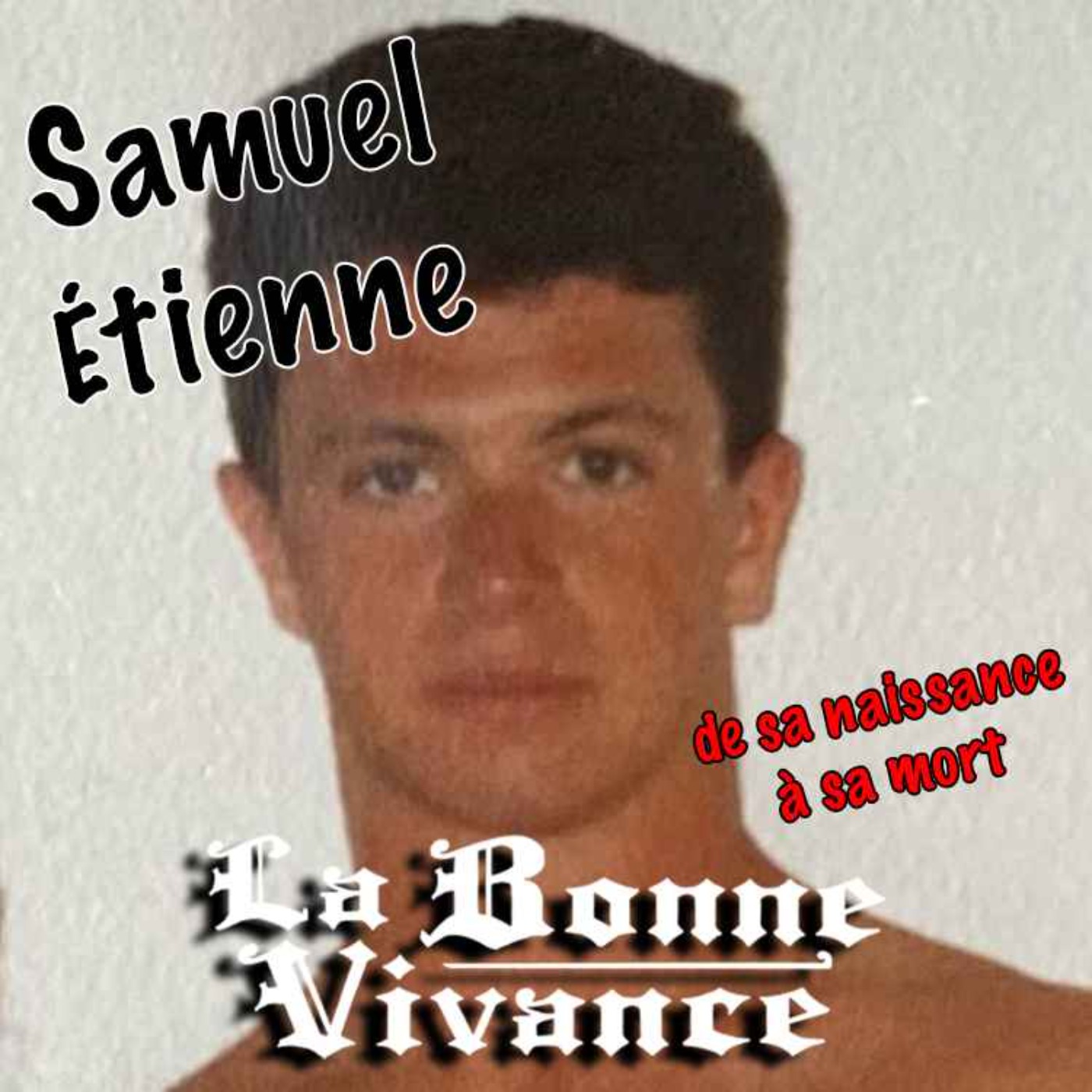 Samuel Étienne : Boire pour plusieurs vies avant de vivre sa meilleure [La Bonne Vivance - Ép. long]