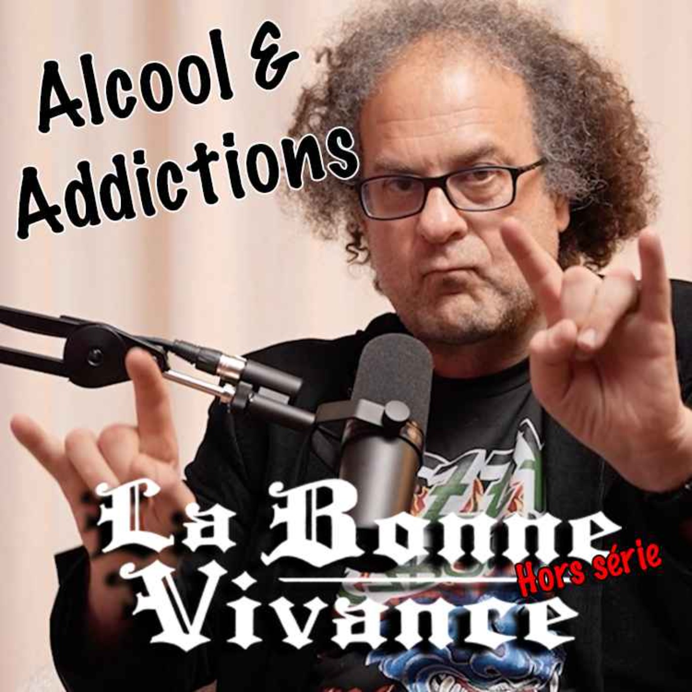 Alcool & Addictions avec Laurent Karila [La Bonne Vivance - Ép. Hors Série]