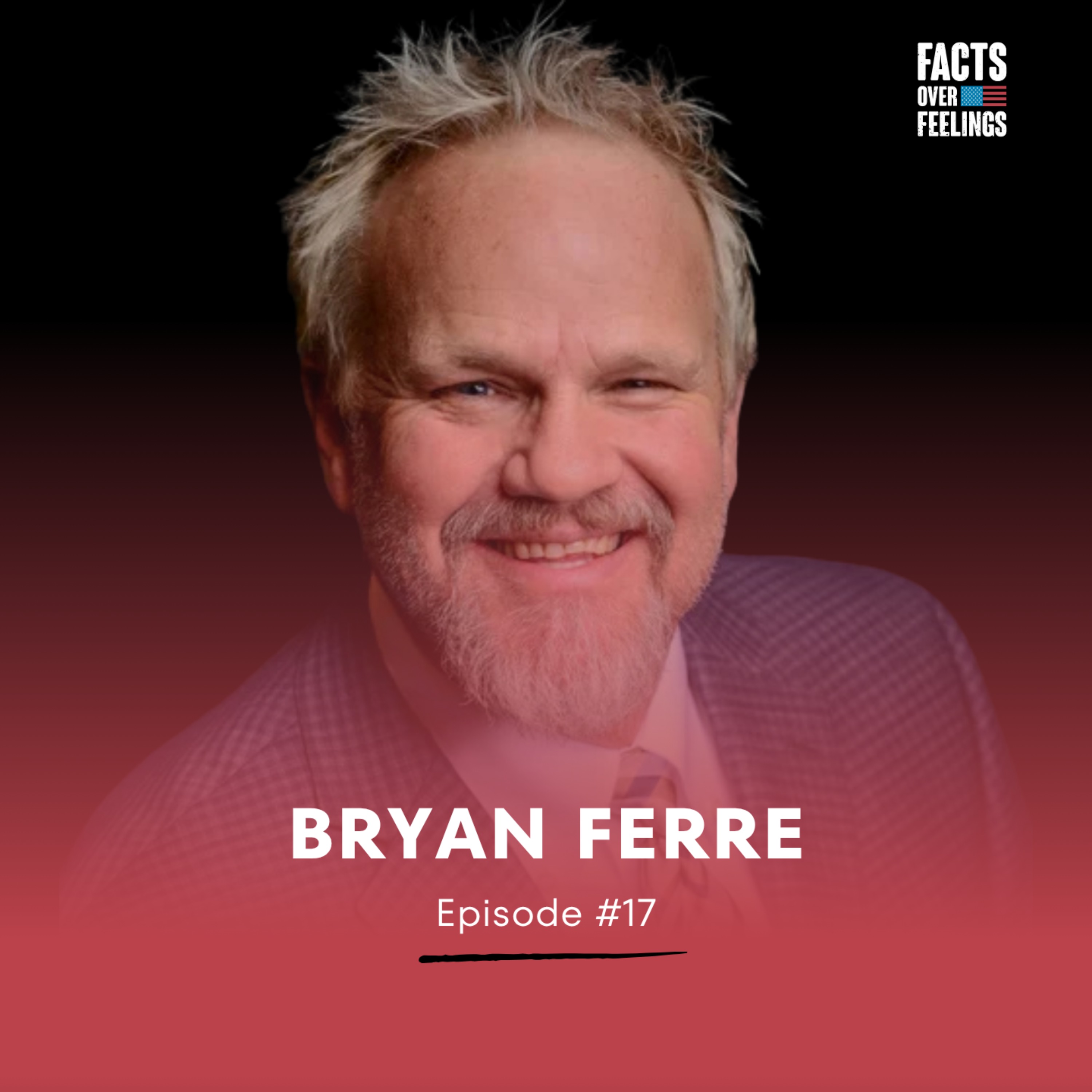 Facts Over Feelings with David Williams