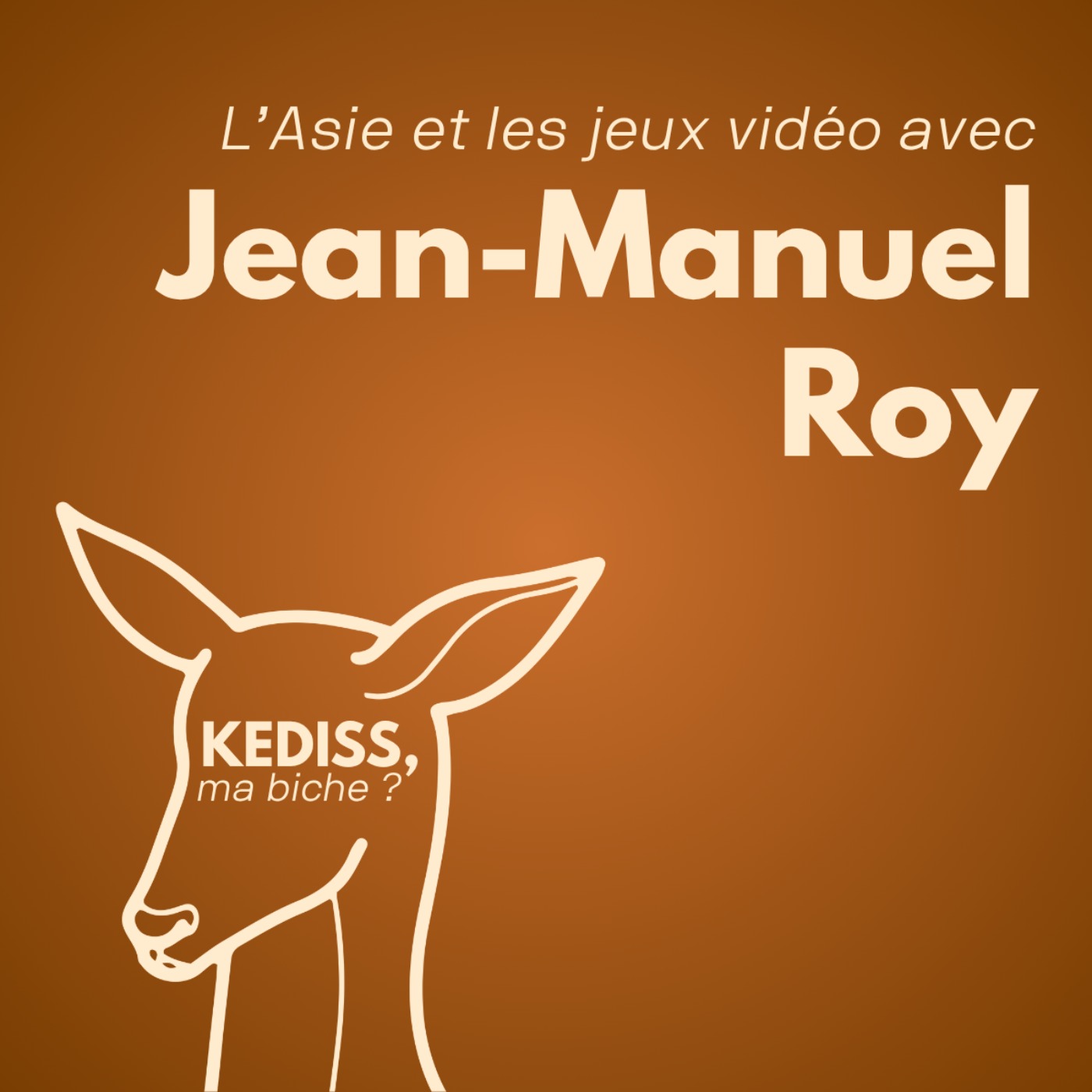 L'influence de la culture asiatique dans les jeux vidéo avec Jean-Manuel Roy episode artwork
