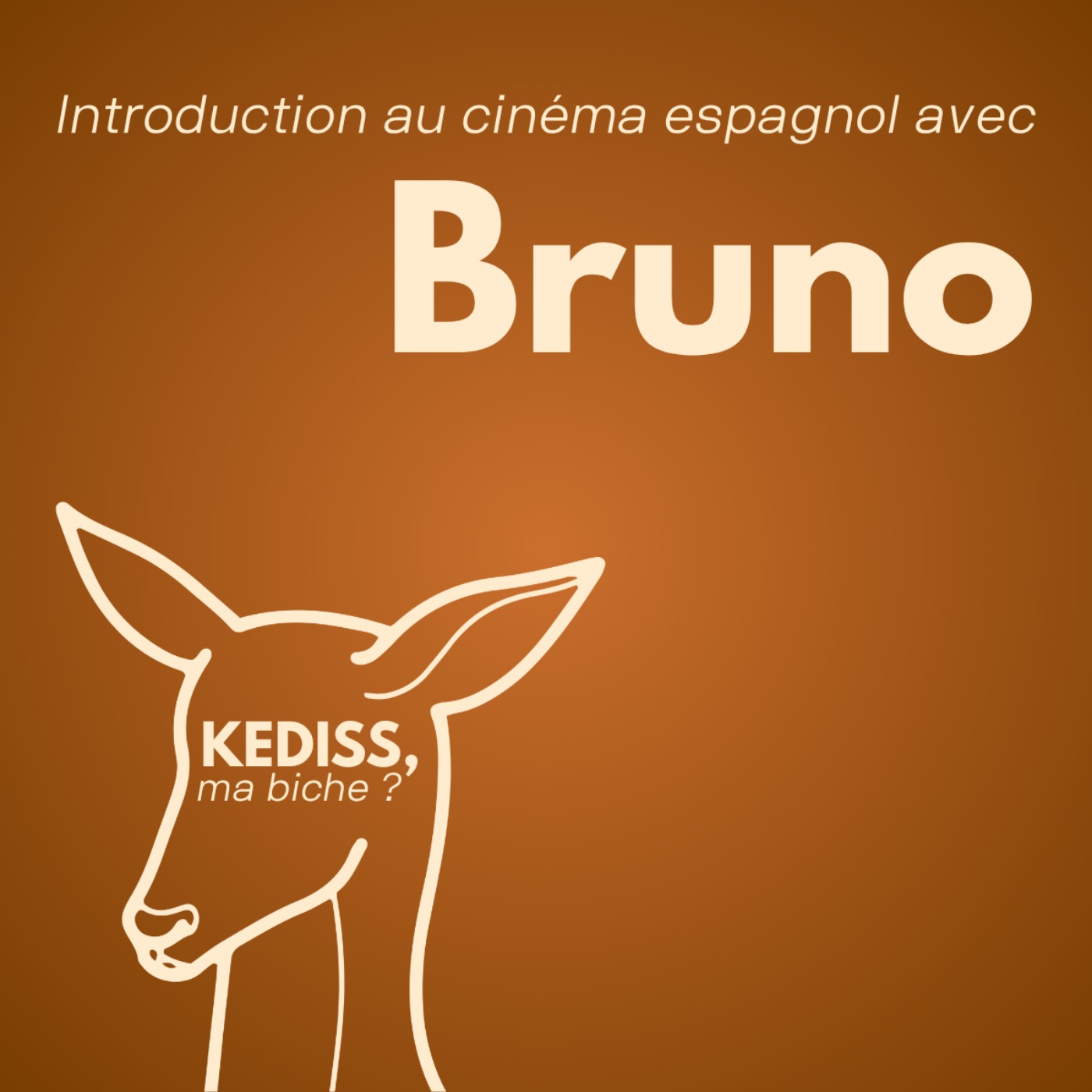 Introduction au cinéma espagnol avec Bruno episode artwork