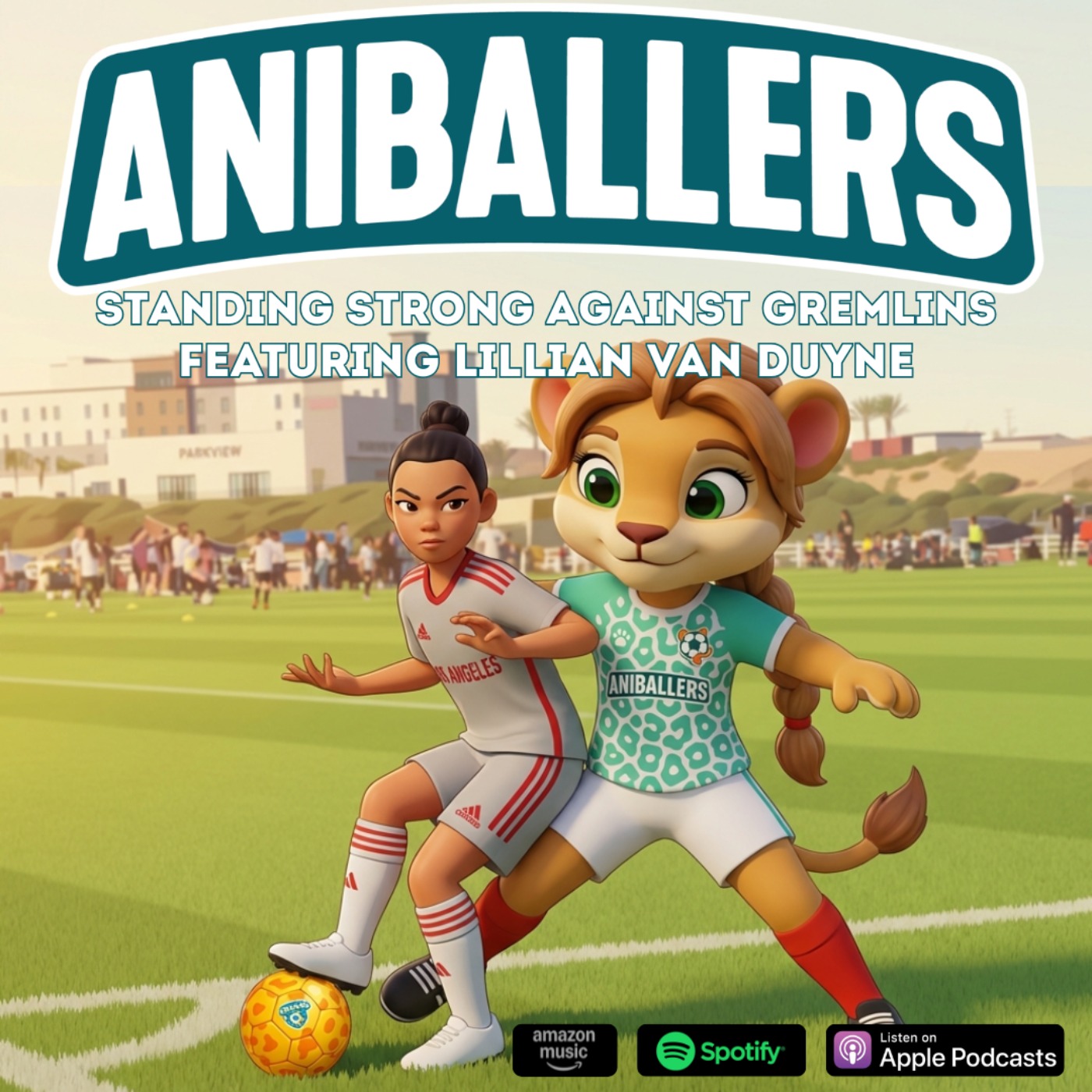Standing Strong Against Gremlins featuring Lillian 10 - Bedtime Football Stories by Aniballers episode artwork