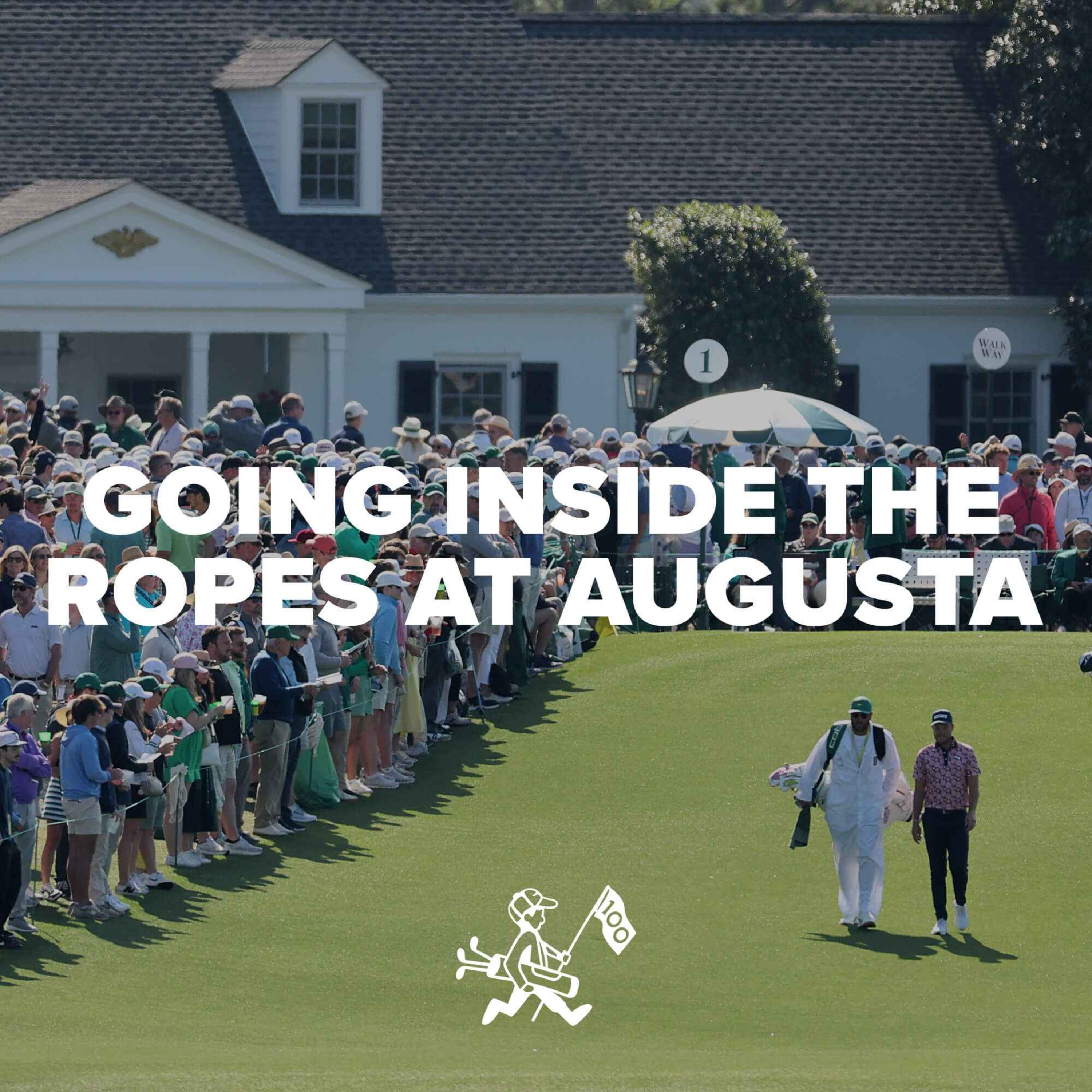 Going Inside The Ropes At Augusta National With Danny Willett