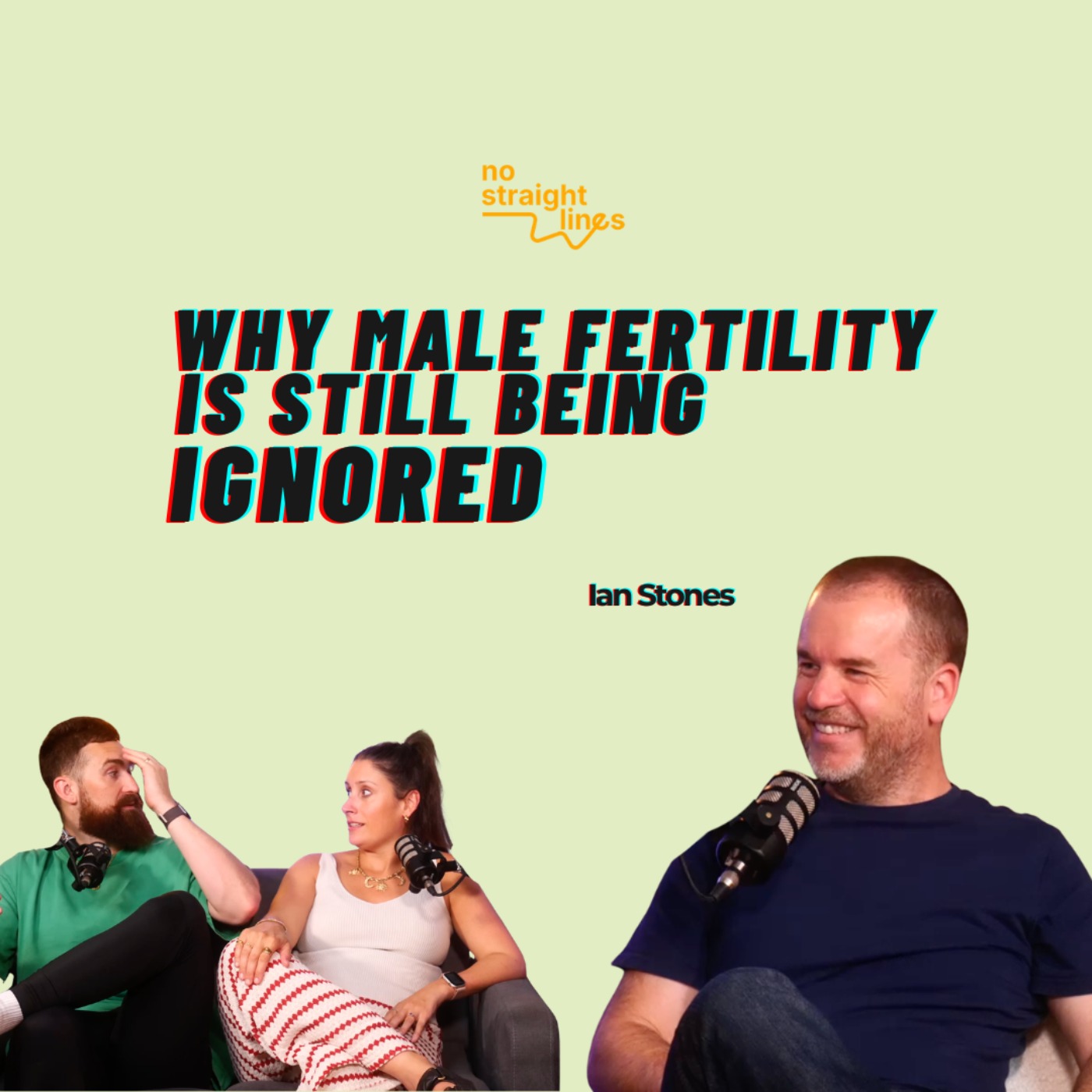 The Male Fertility Wake-Up Call No One Talks About - Ian Stones episode artwork