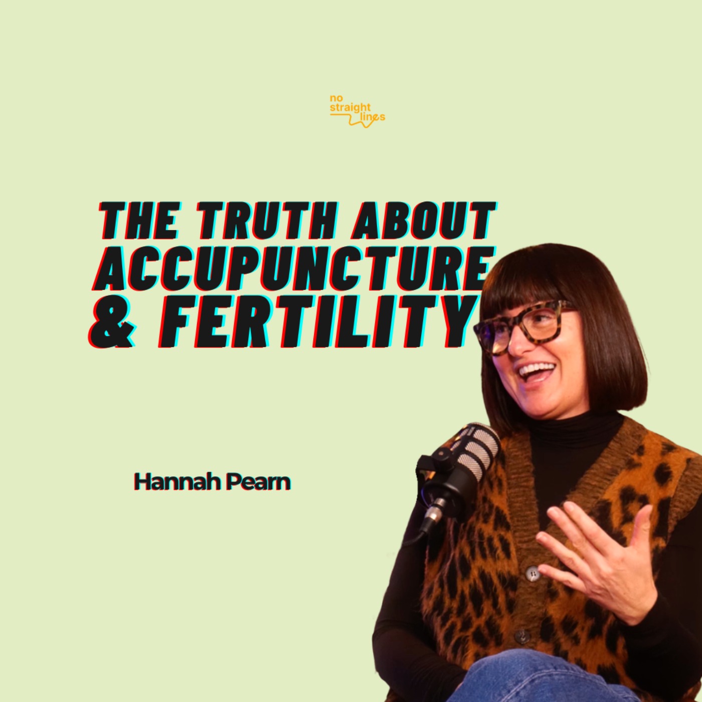 What Acupuncture Actually Does For Fertility - Hannah Pearn episode artwork