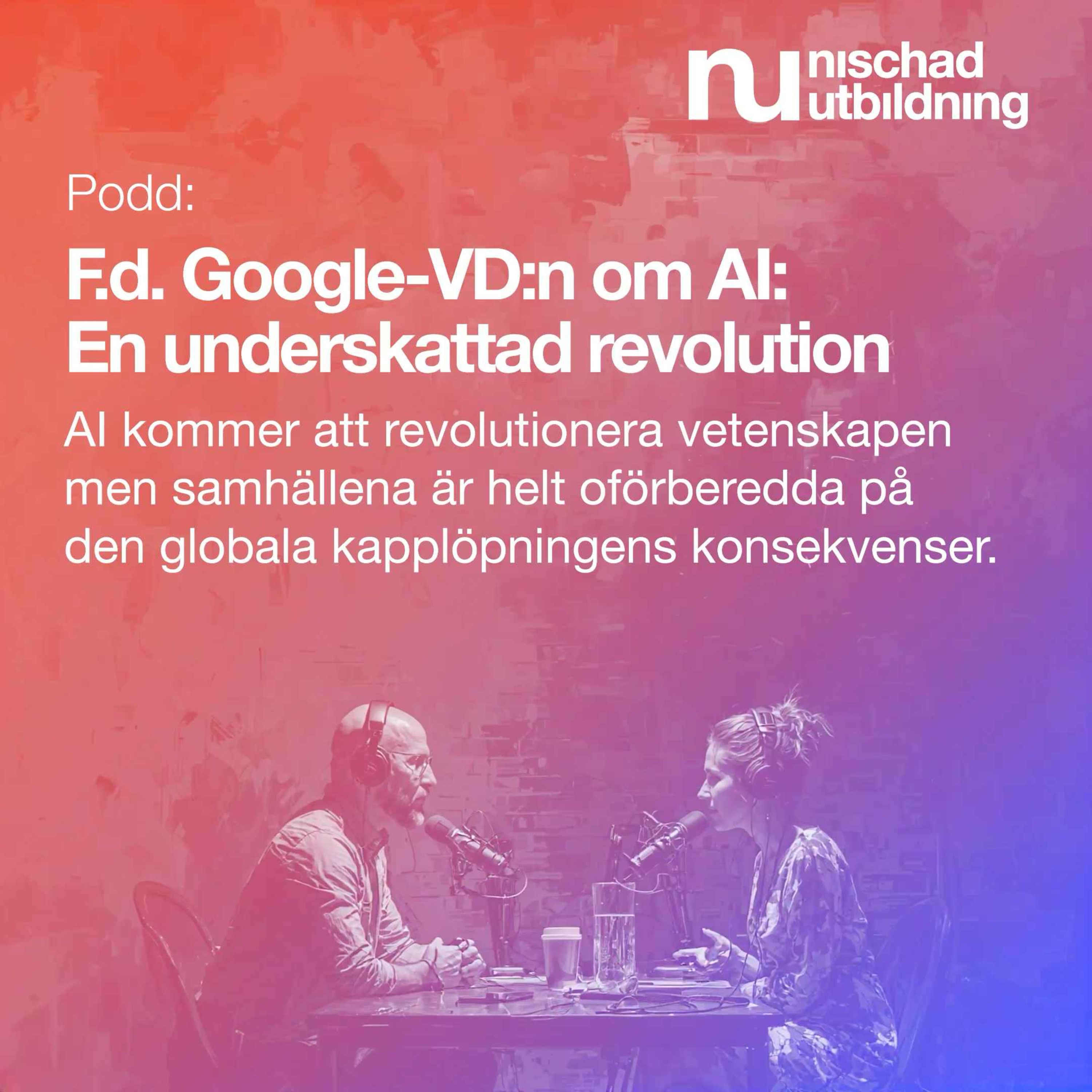 Cover art for the episode F.d. Google-VD:n om AI: En underskattad revolution