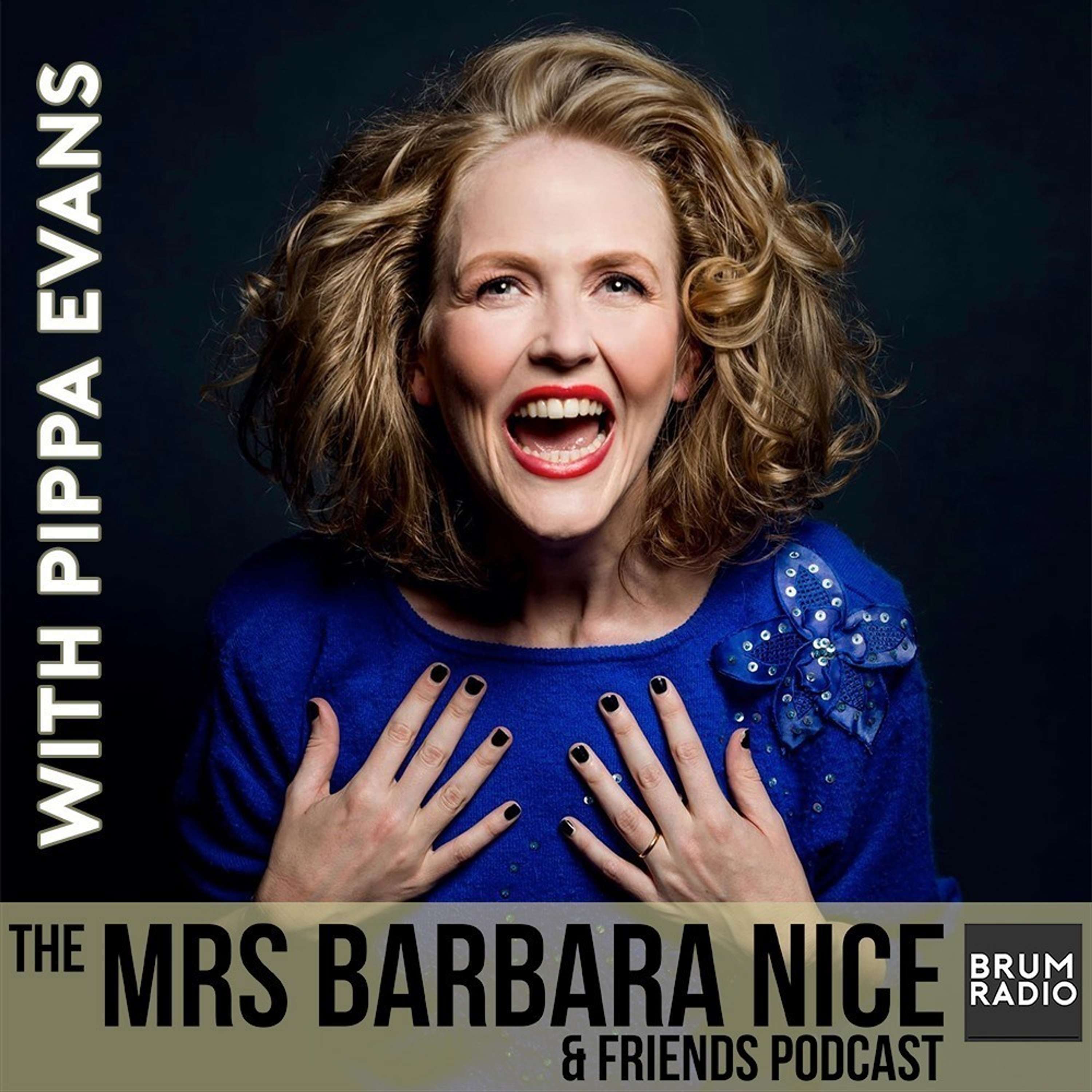 The Mrs Barbara Nice & Friends Podcast