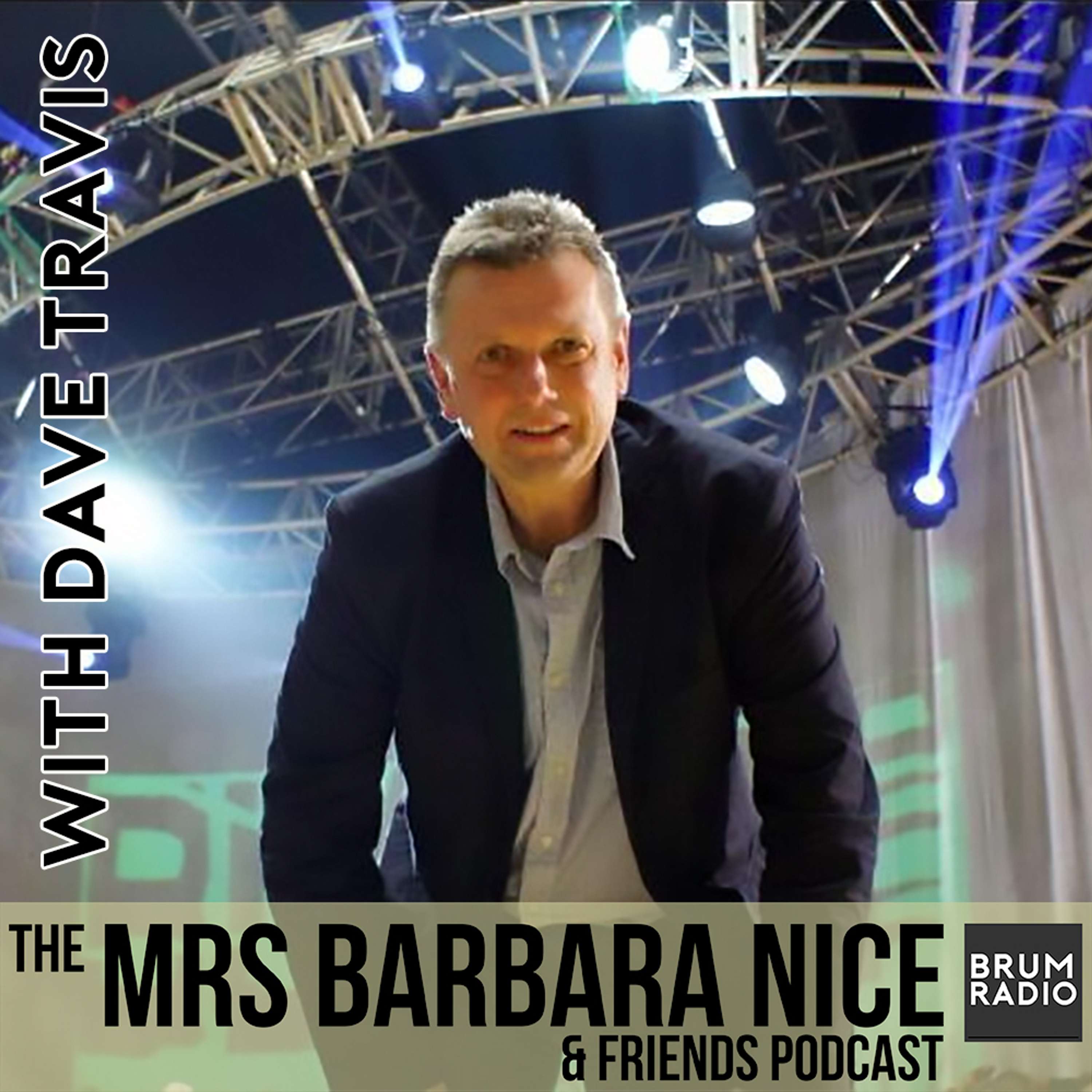 Promoter Dave Travis on Bands, Gigs and His Lack of Dancing... episode artwork