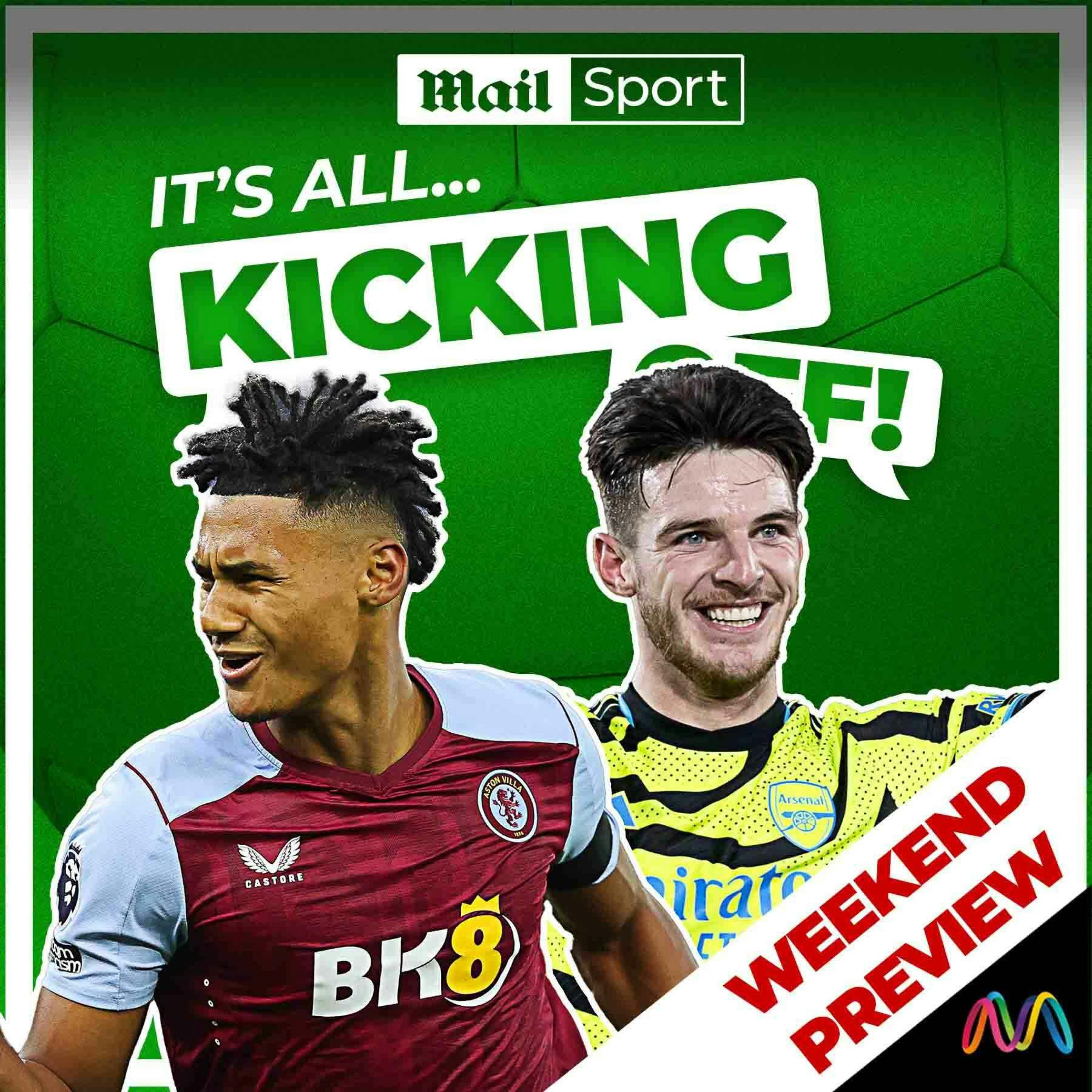 Aston Villa v Arsenal: The most hotly-anticipated game so far? episode artwork