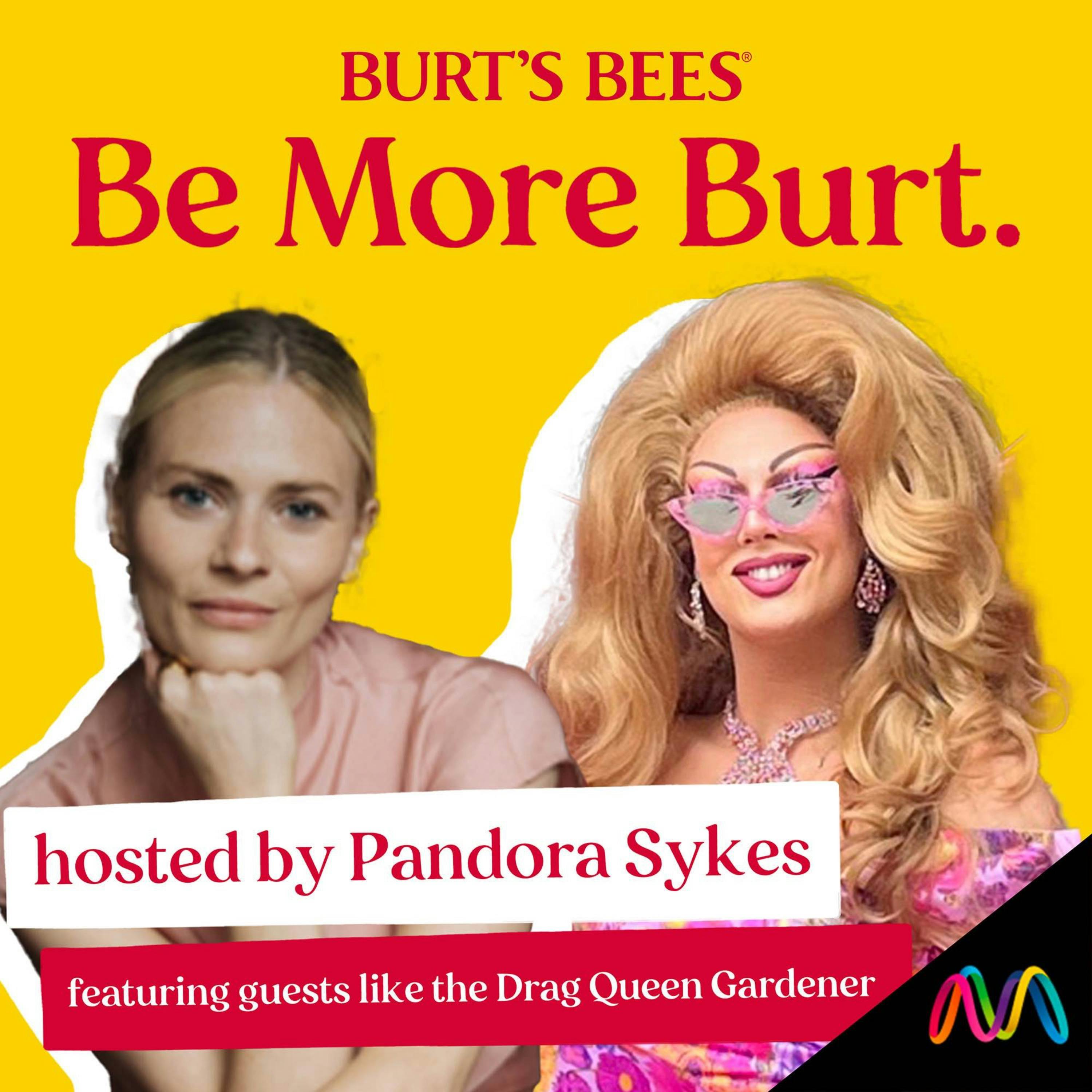 Be More Burt