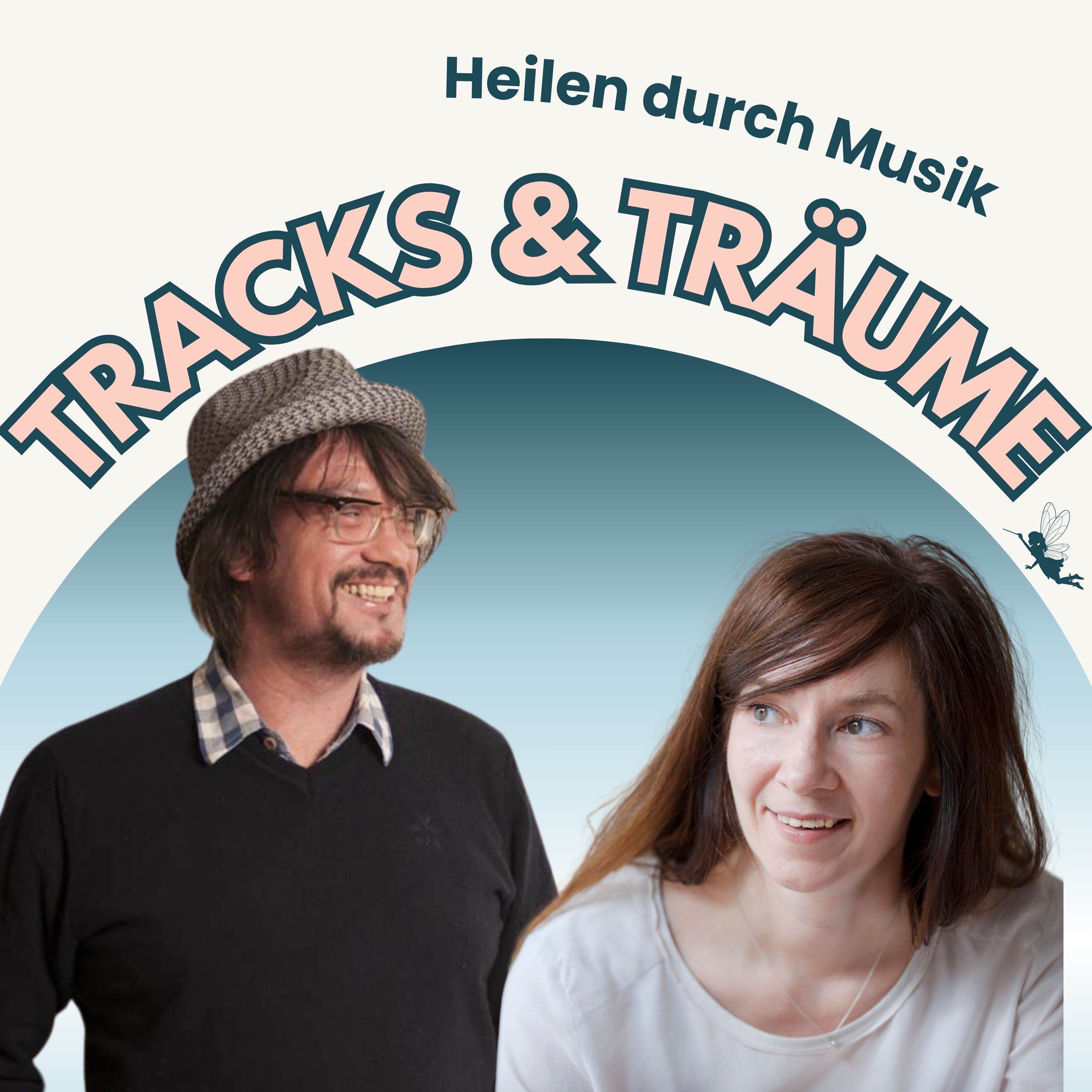 Tracks & Träume – Heilen durch Musik