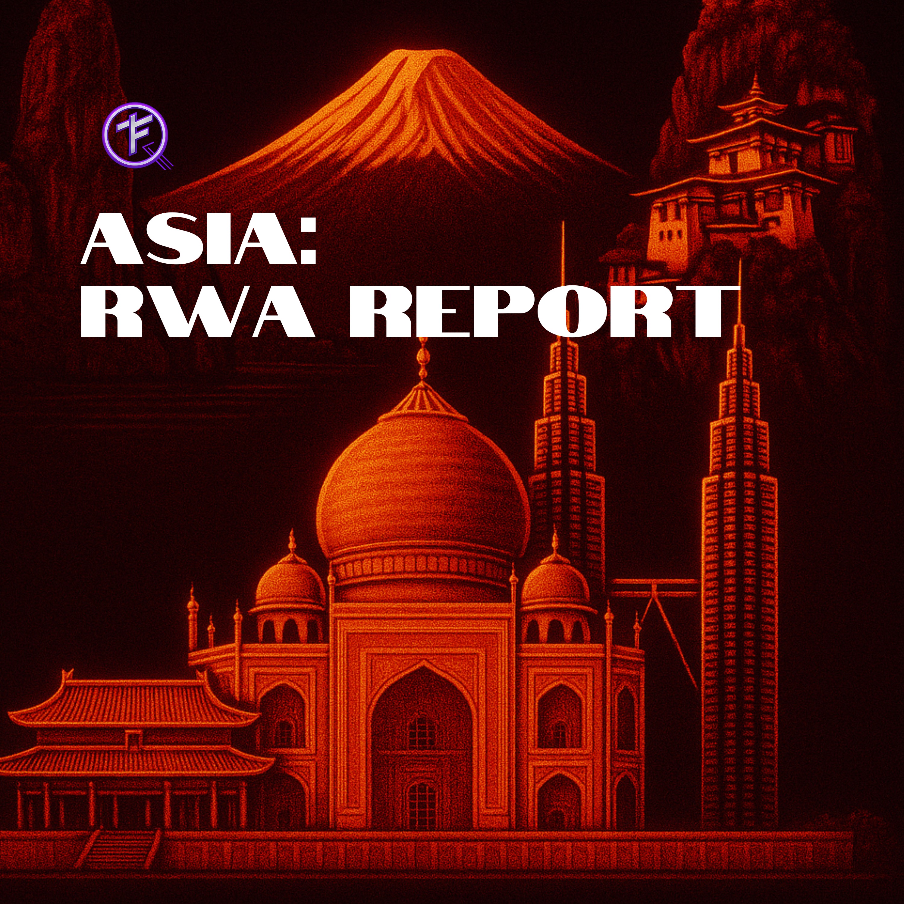 Asia: RWA Report