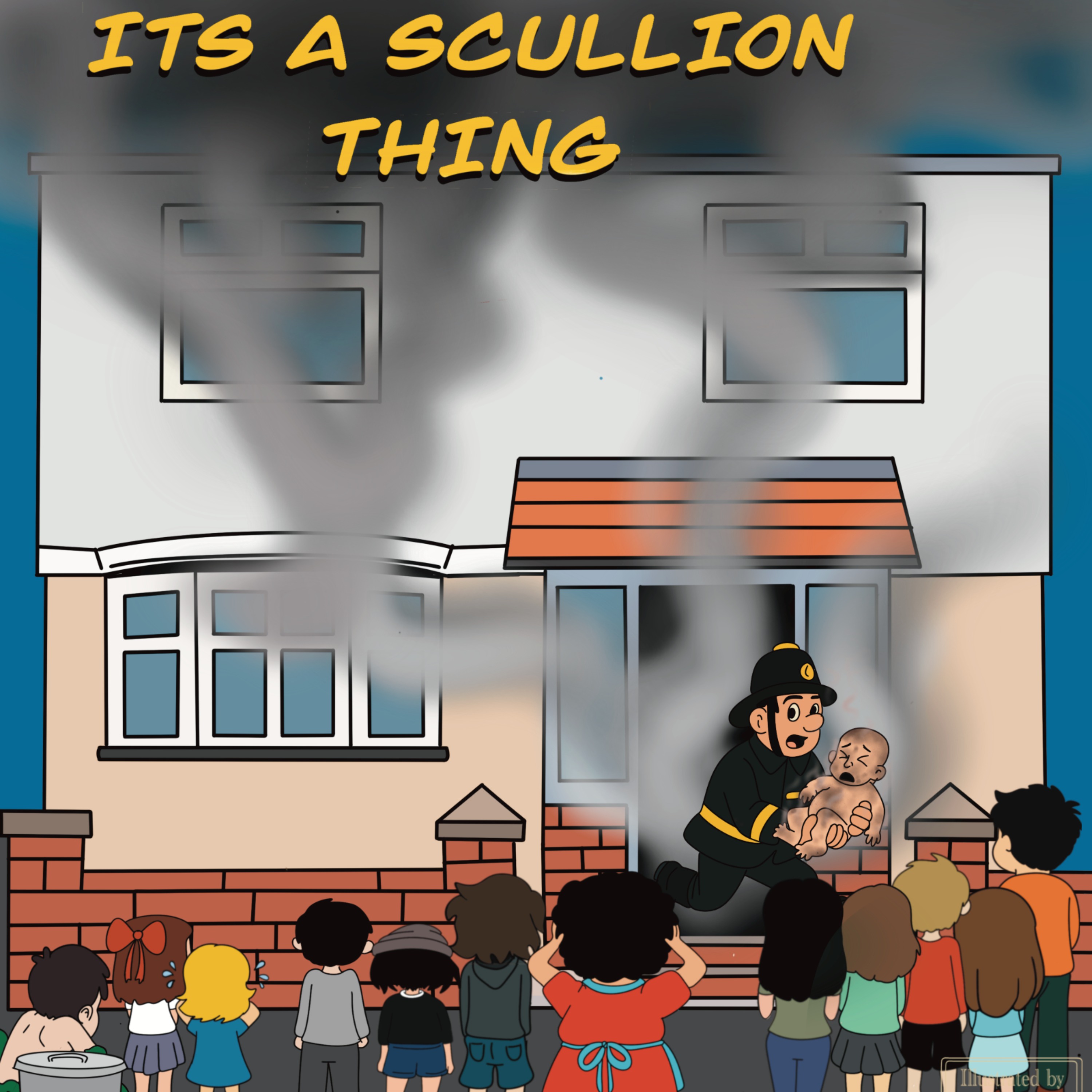 Its a Scullion Thing