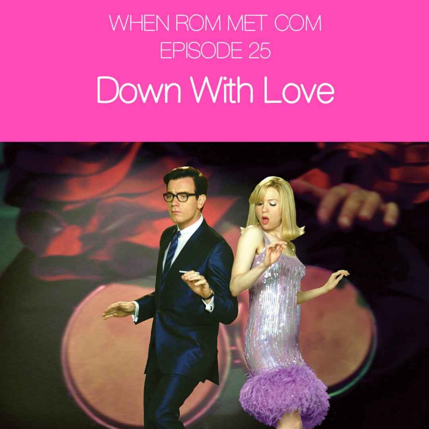 Down with Love (2003) with Helen O'Hara