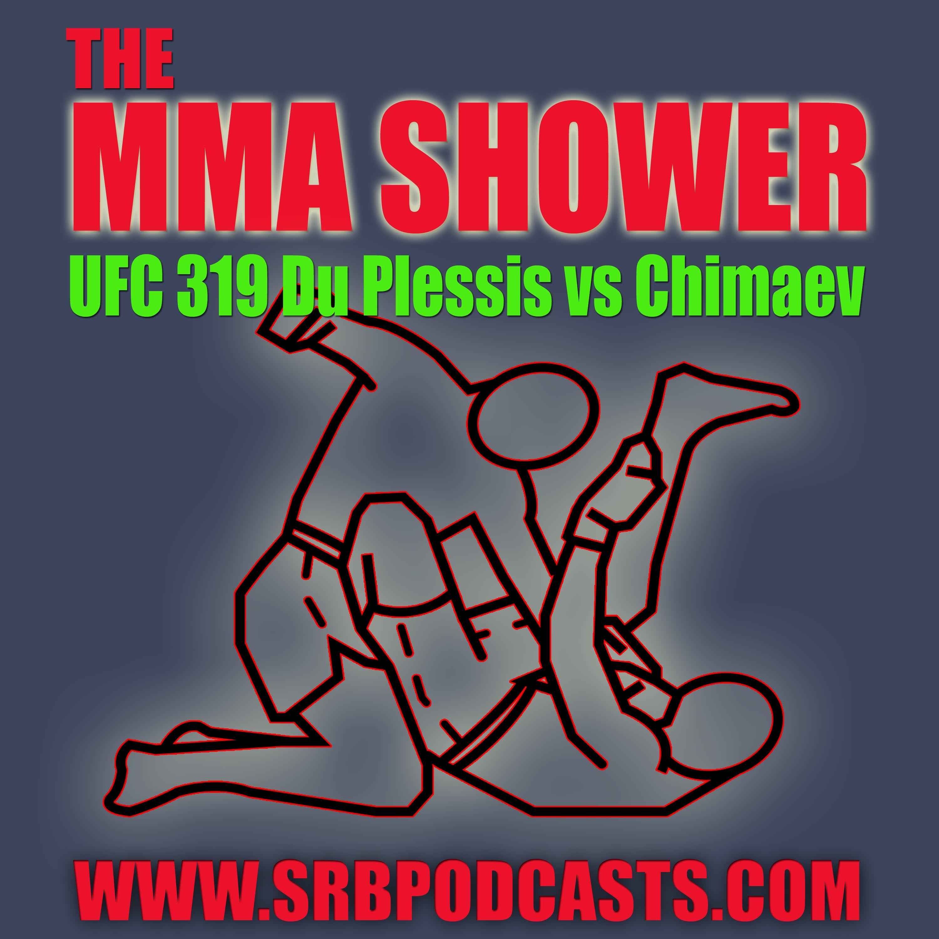 MMA Shower UFC 319 Du Plessis vs Chimaev