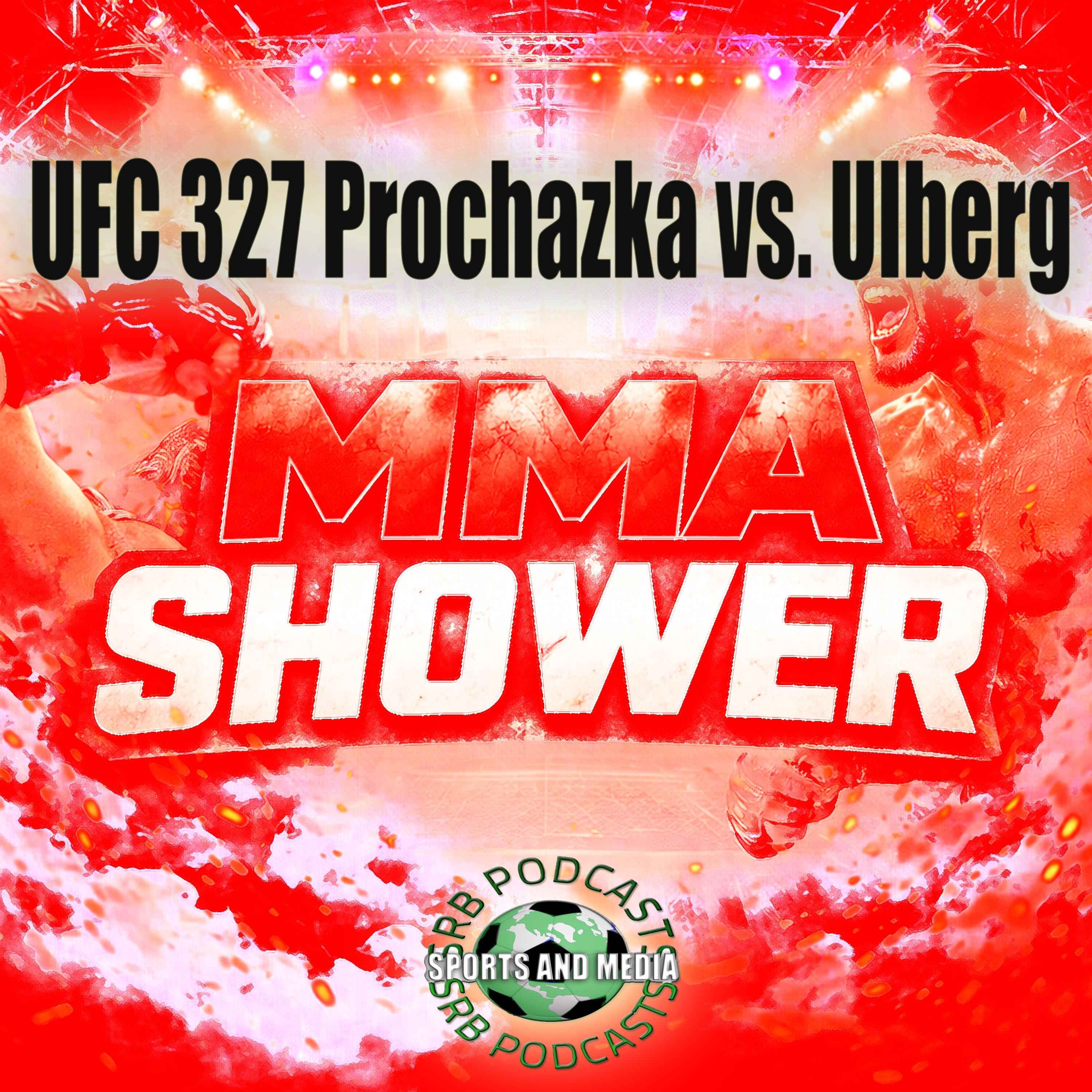 UFC 327 Prochazka vs. Ulberg MMA Shower