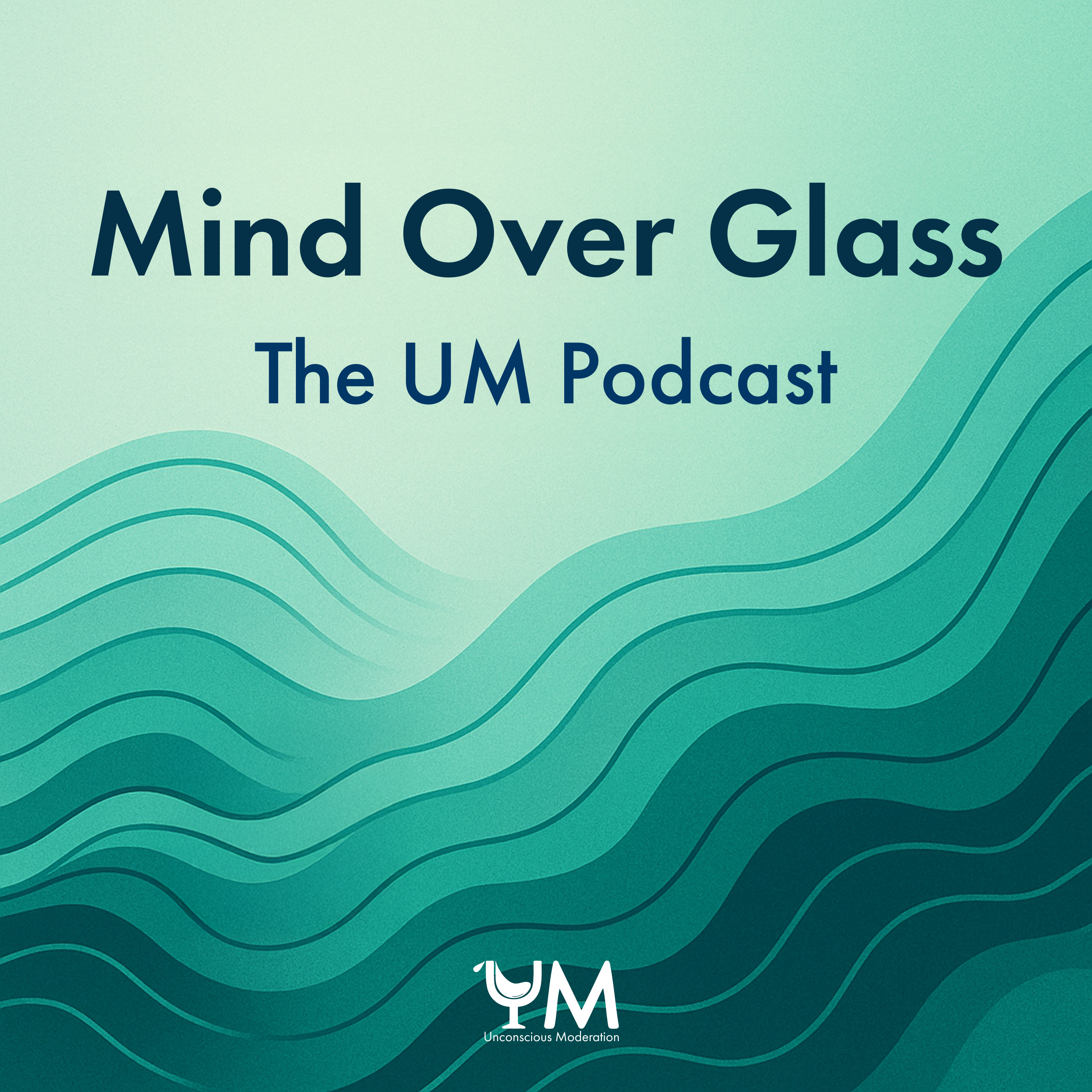 Mind Over Glass: The UM Podcast