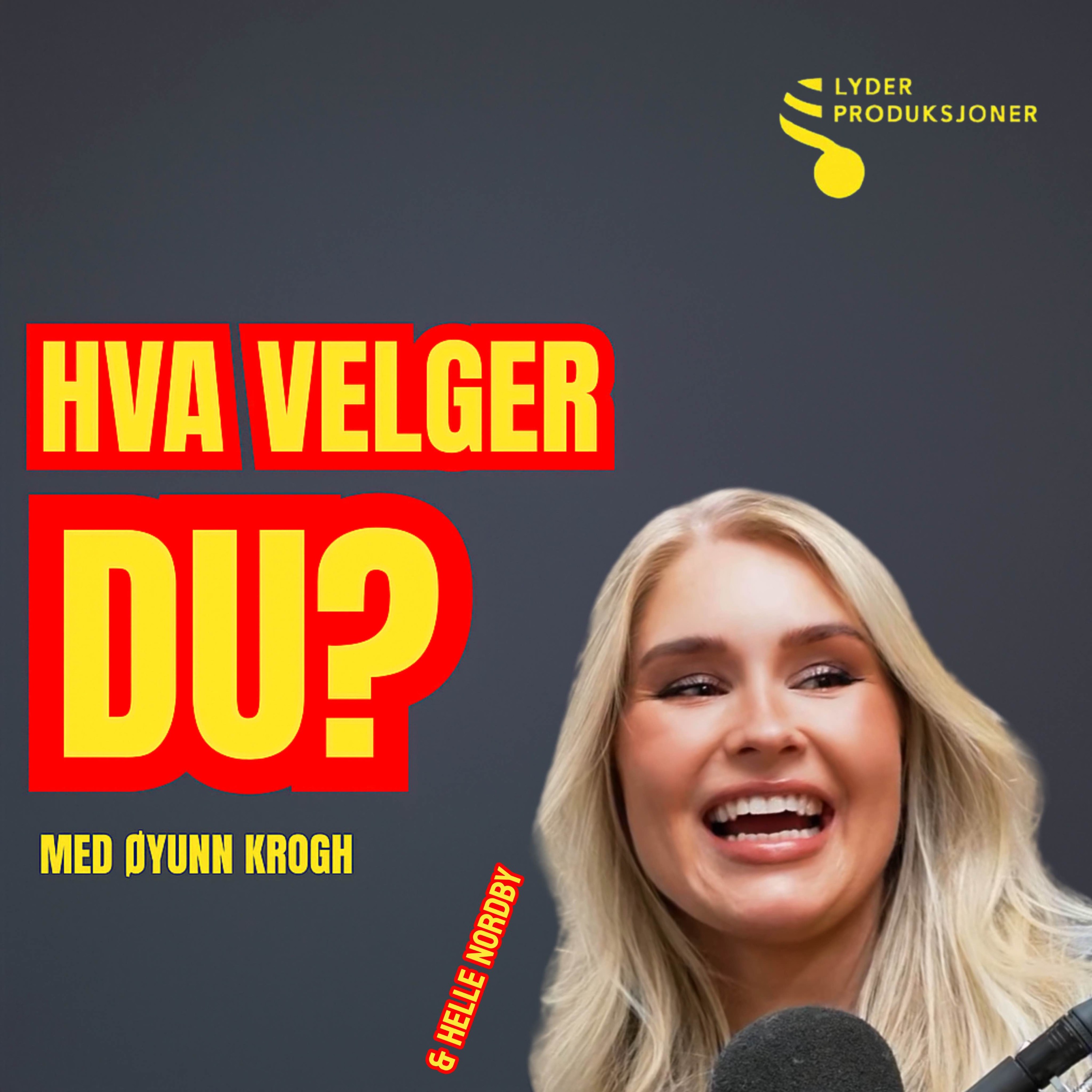 Hva velger du?
