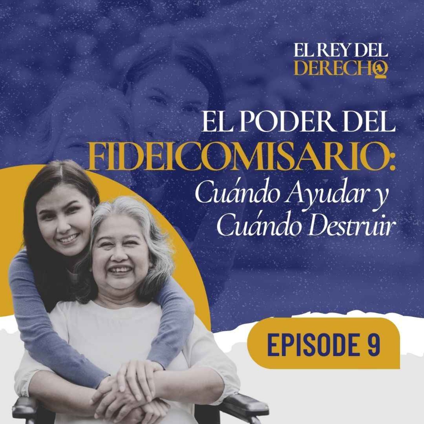 El Rey Del Derecho Podcast