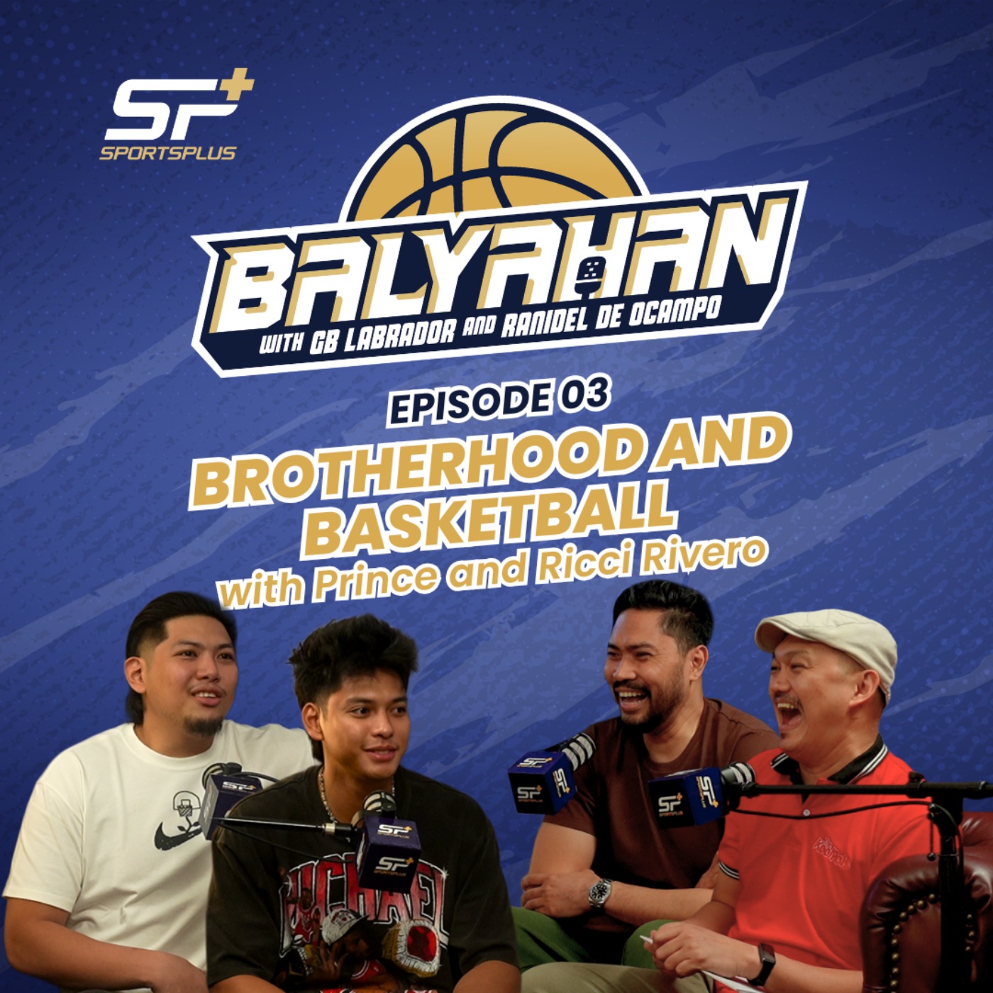 Ep 3 Brotherhood and Basketball with Prince and Ricci Rivero