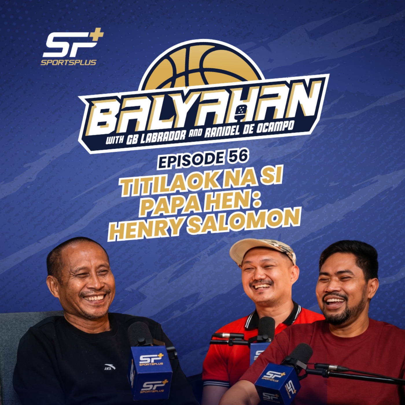 Ep 56 Titilaok na si Papa Hen: Henry Salomon