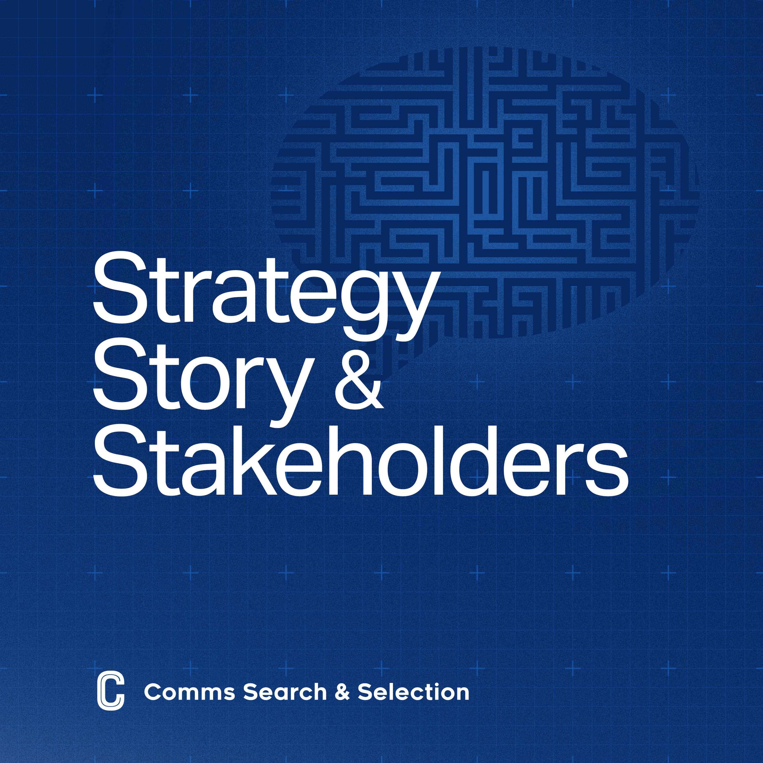 Strategy, Story & Stakeholders
