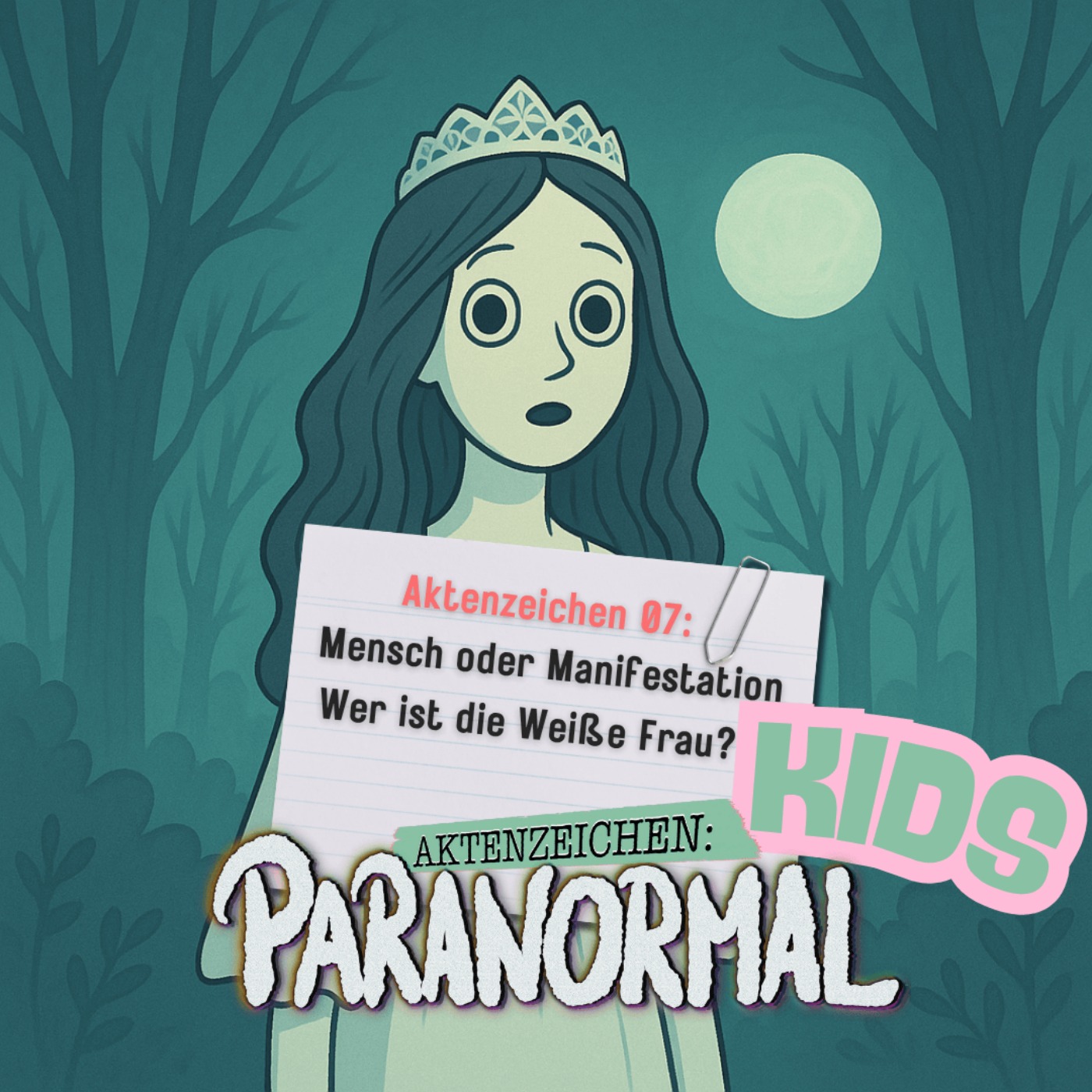 AZ KIDS #07 - Mensch oder Manifestation - Wer ist die Weiße Frau? episode artwork