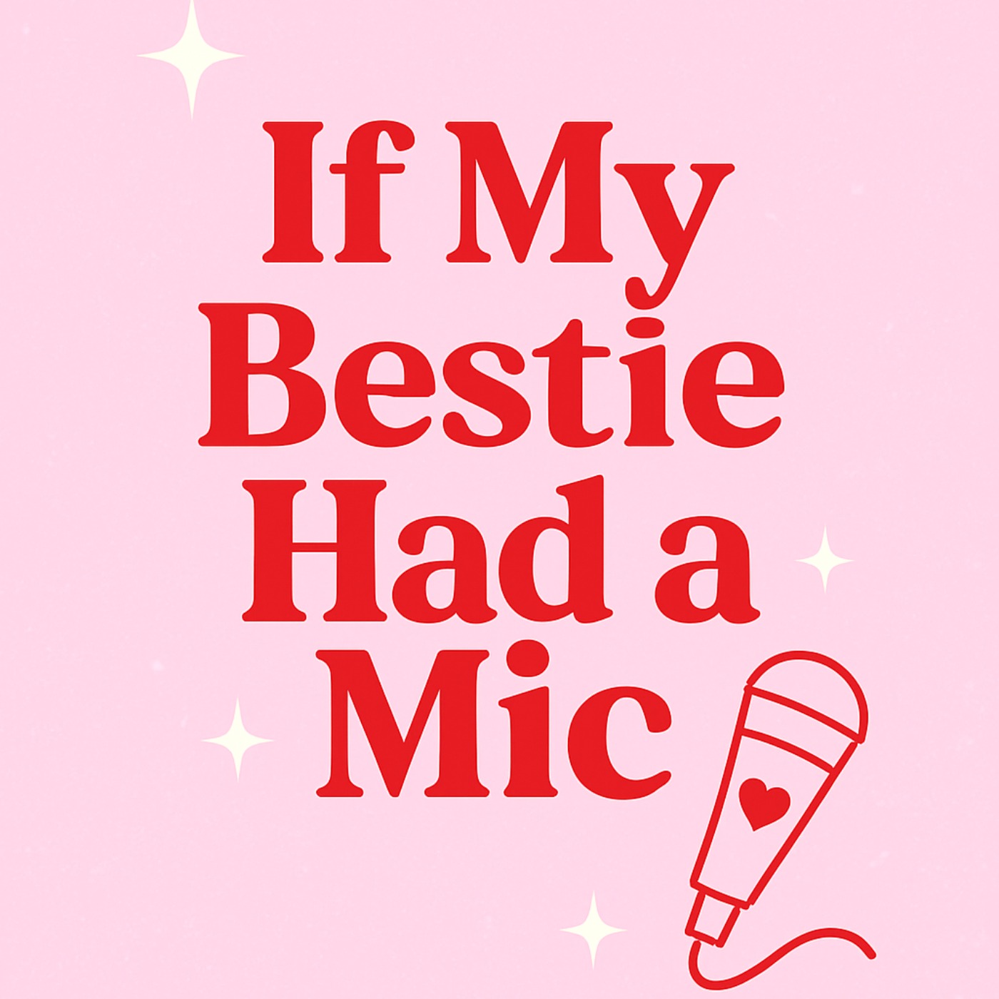 Et si ta meilleure amie avait un micro ? episode artwork