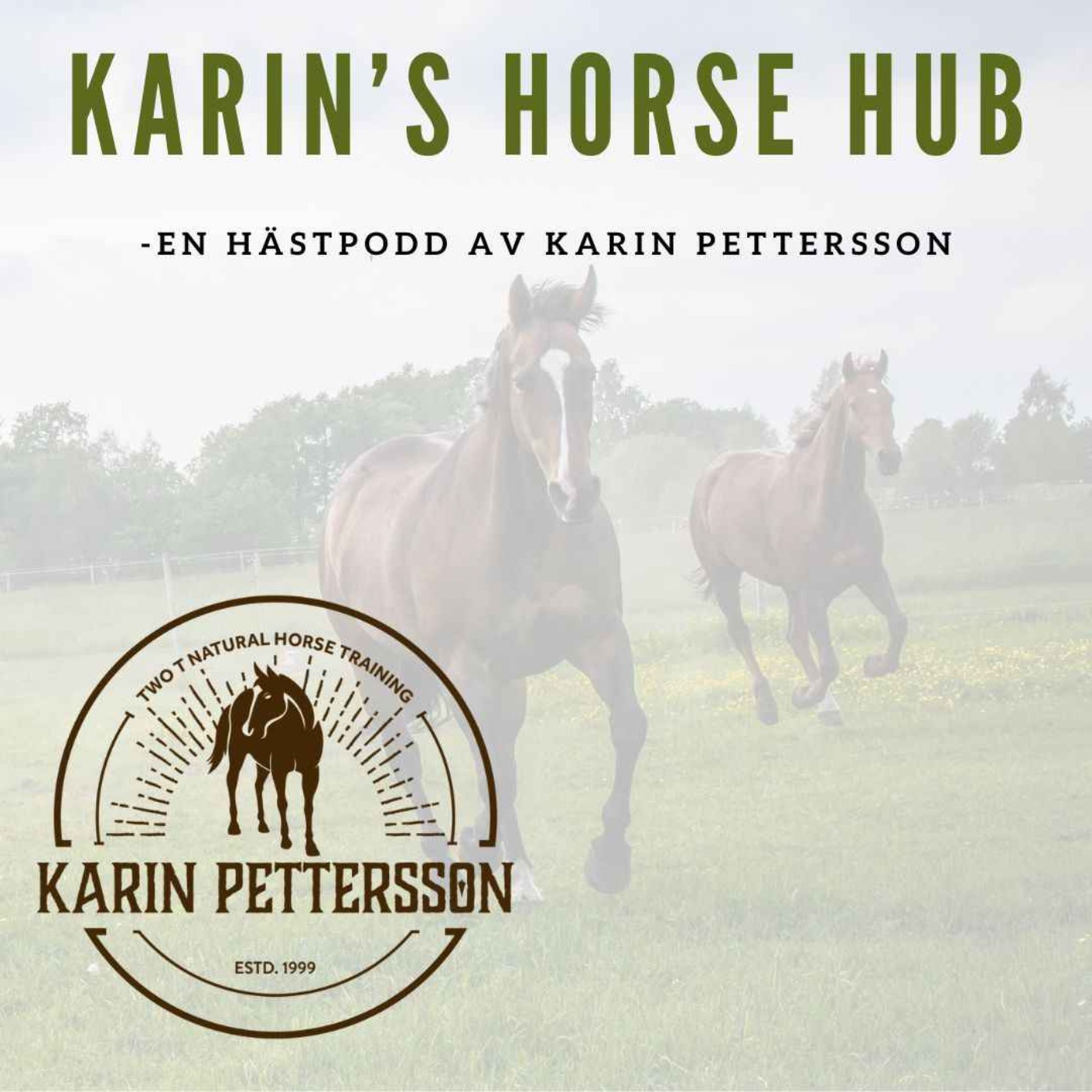 Karin\'s Horse Hub -En hästpodd av Karin Pettersson