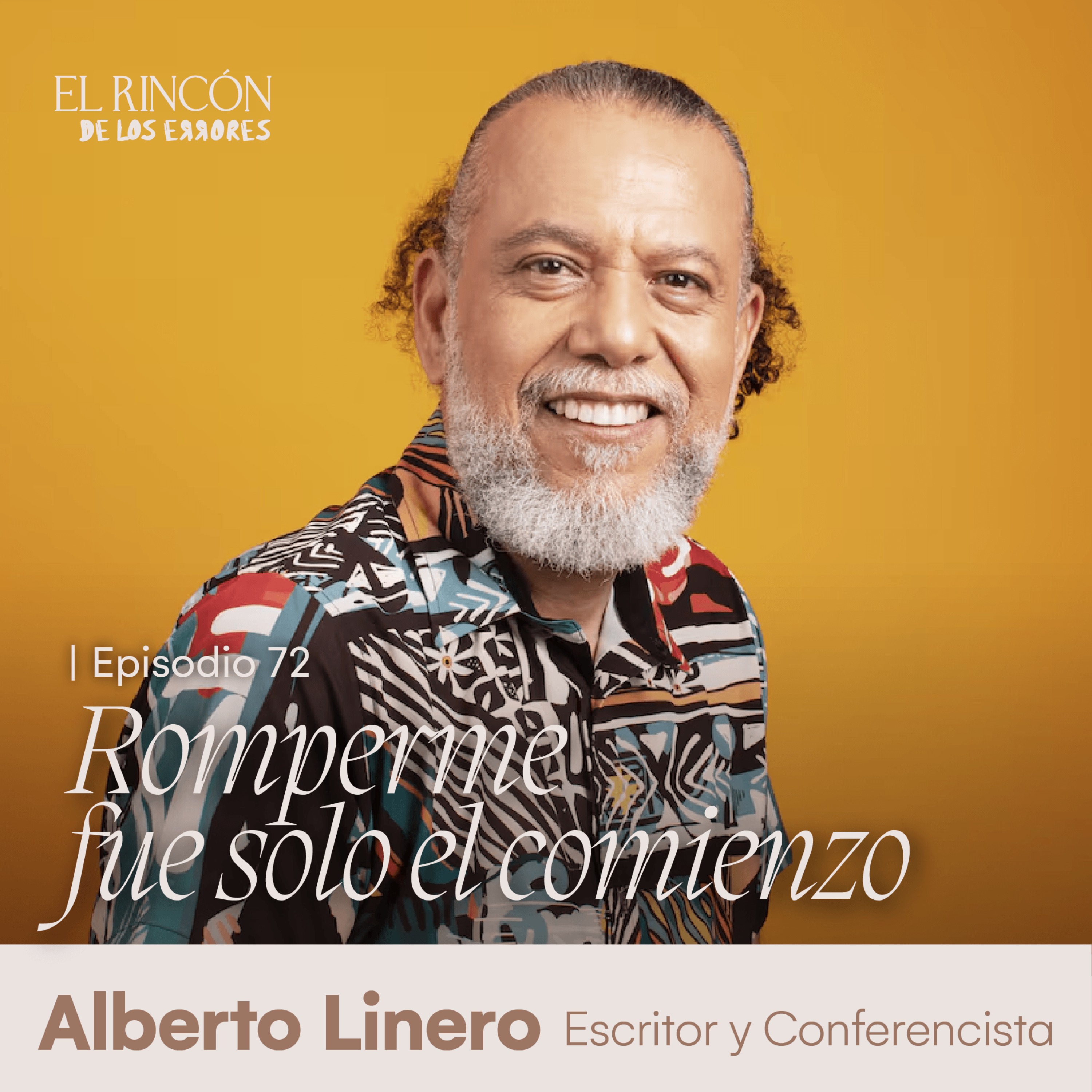 Romperme fue solo el comienzo - Alberto Linero | El Rincón de los Errores T6