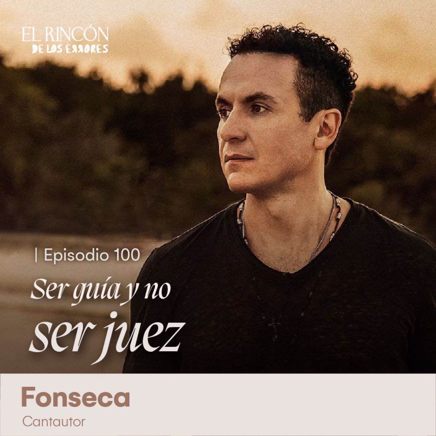 Ser guía y no ser juez | Fonseca