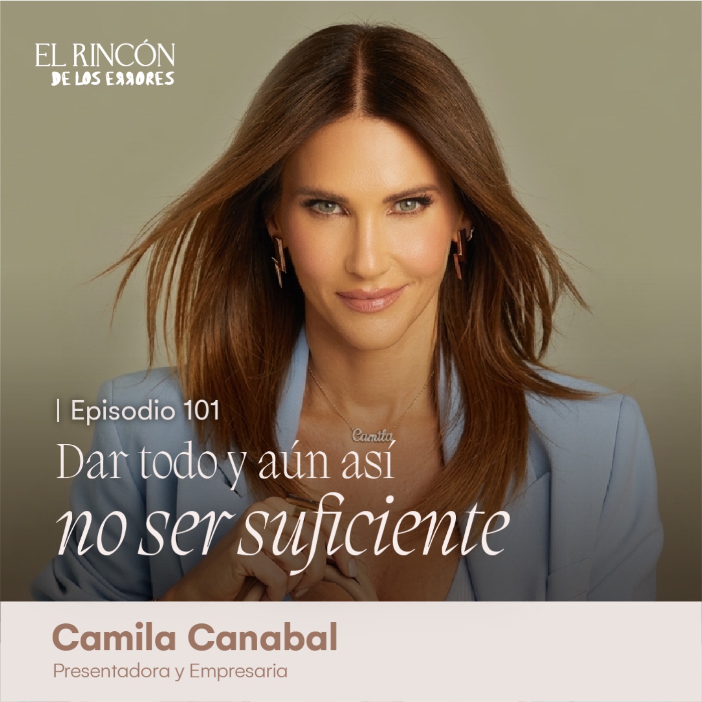 Dar todo y aun así no ser suficiente | Camila Canabal