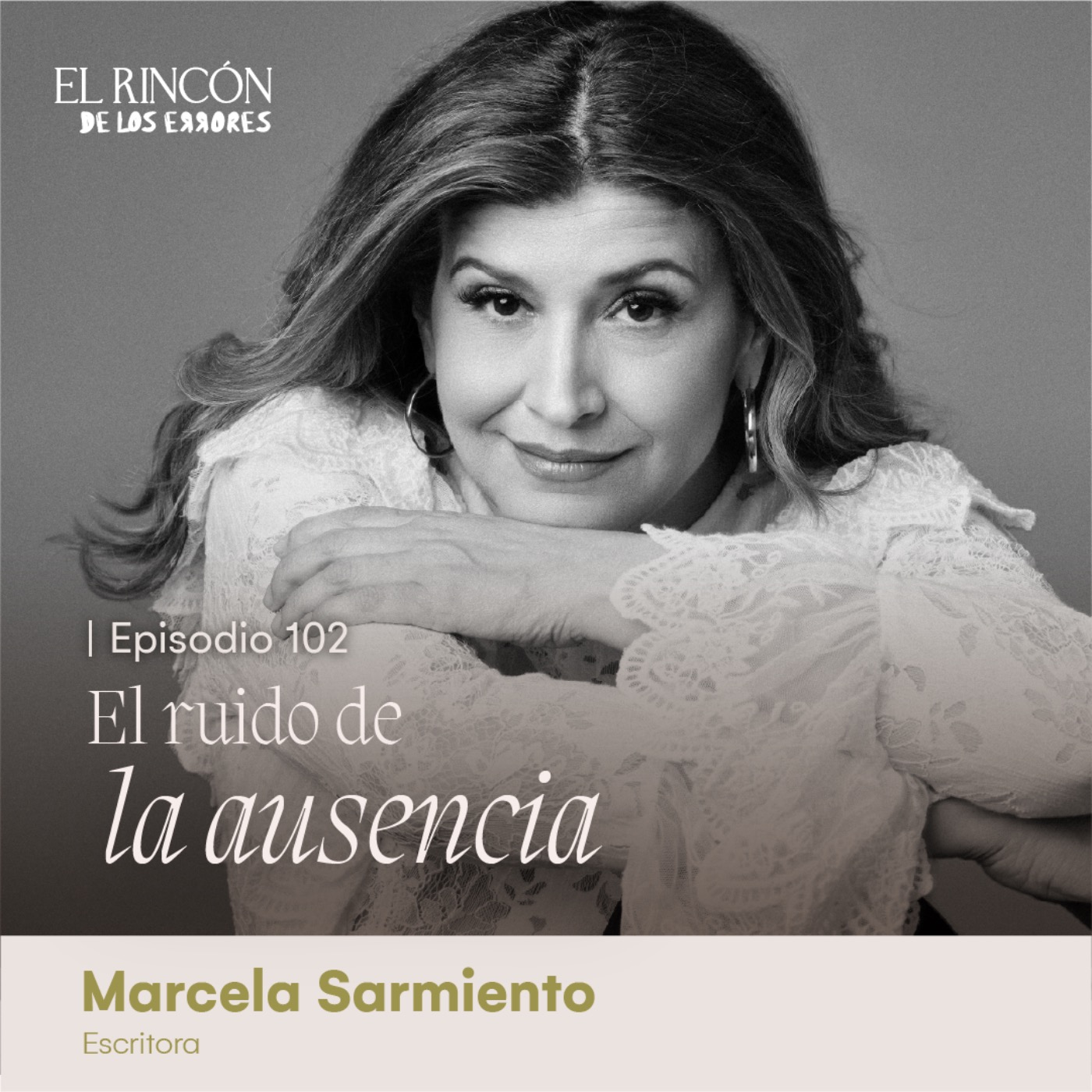 El ruido de la ausencia | Marcela Sarmiento