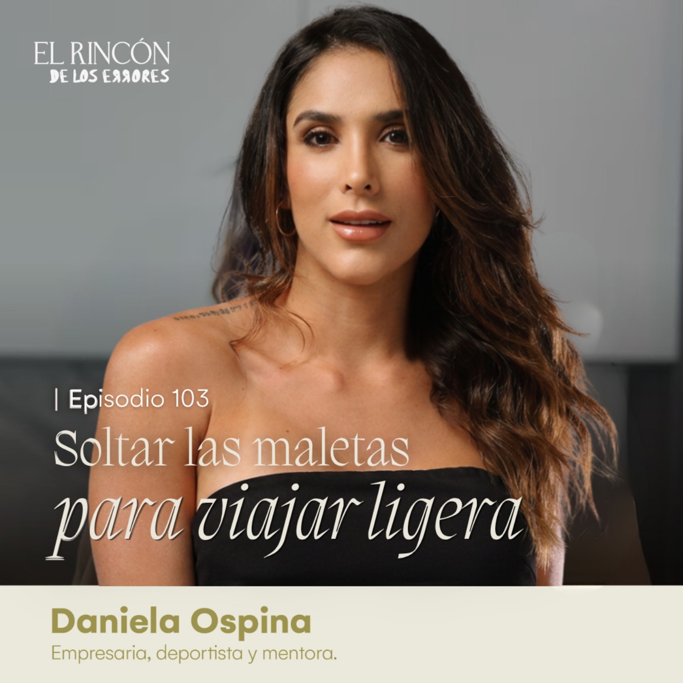 Soltar las maletas para viajar ligera | Daniela Ospina