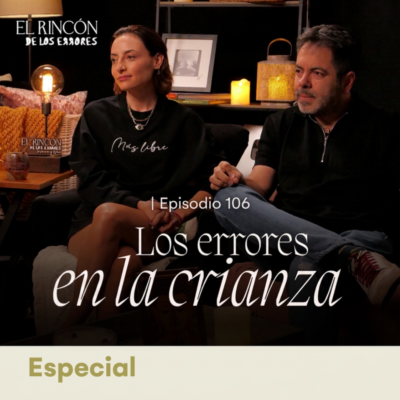 EPISODIO ESPECIAL | Los errores en la crianza