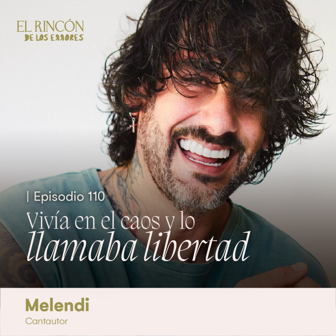 Vivía en el caos y lo llamaba libertad | Melendi