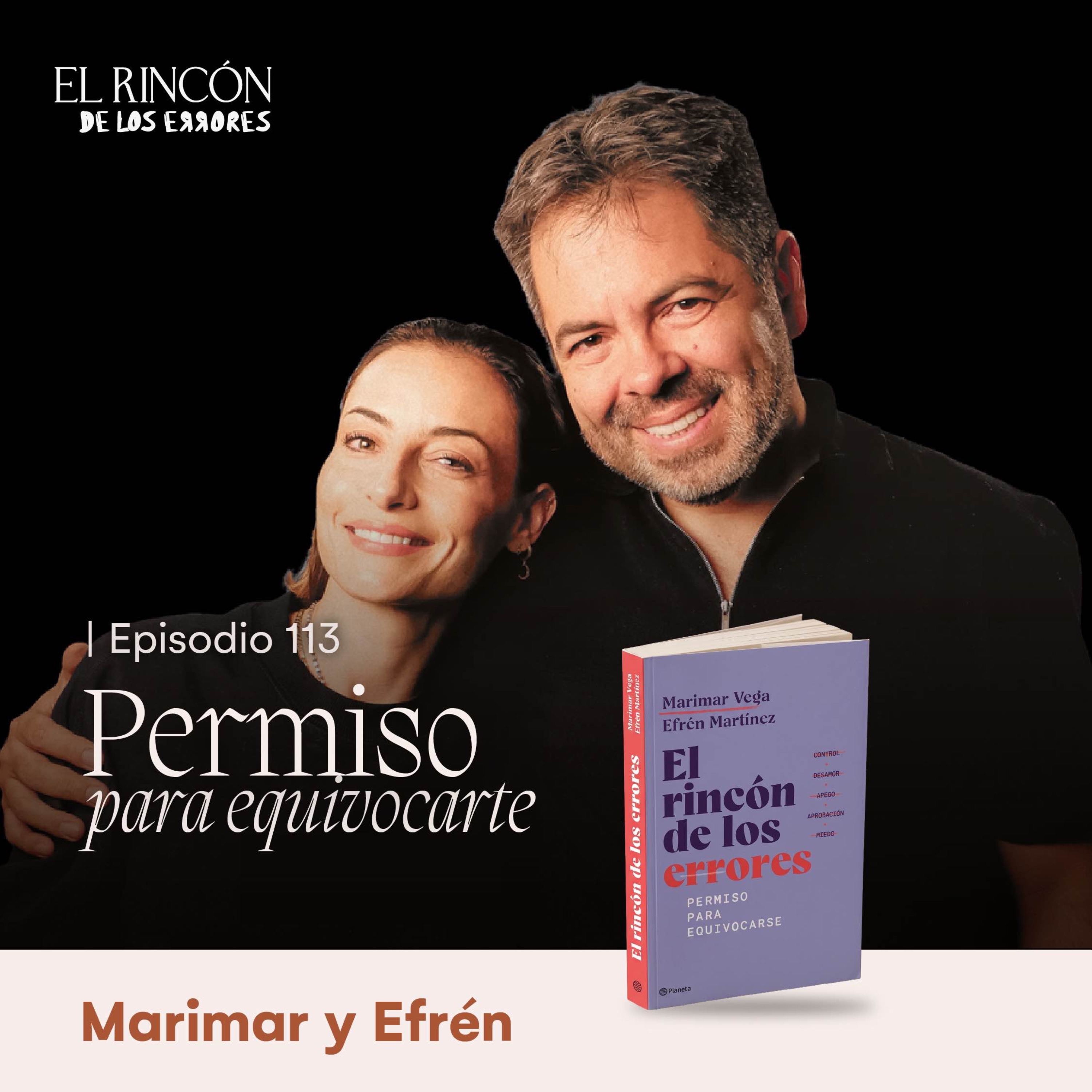 Permiso para equivocarse | Marimar Vega y Efrén Martínez
