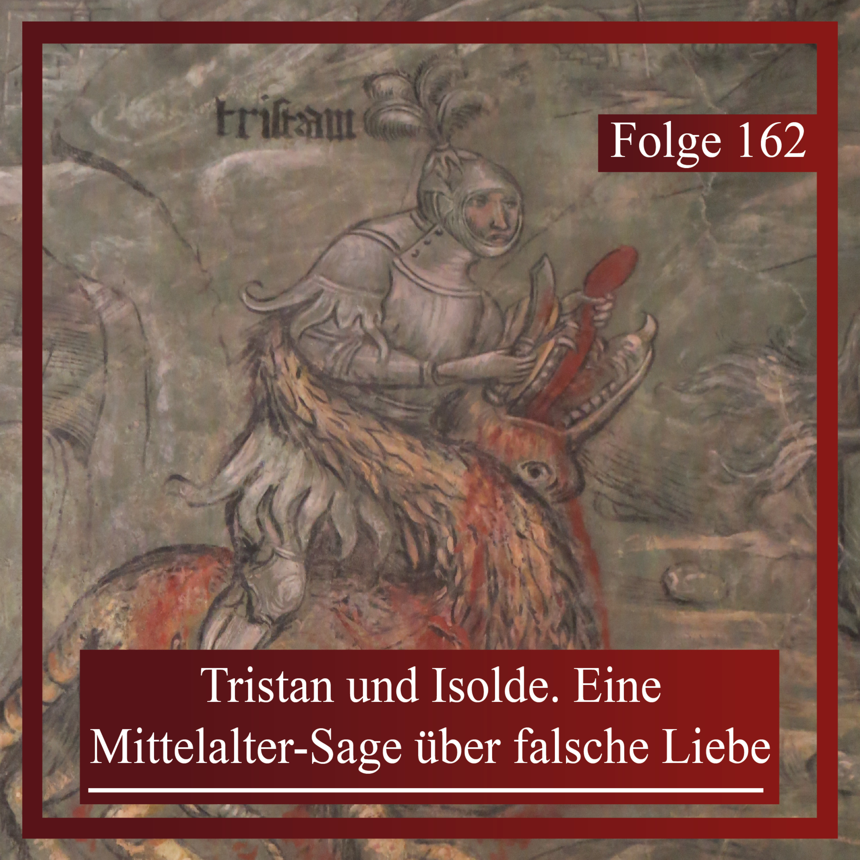 Tristan und Isolde. Eine Mittelalter-Sage über falsche Liebe