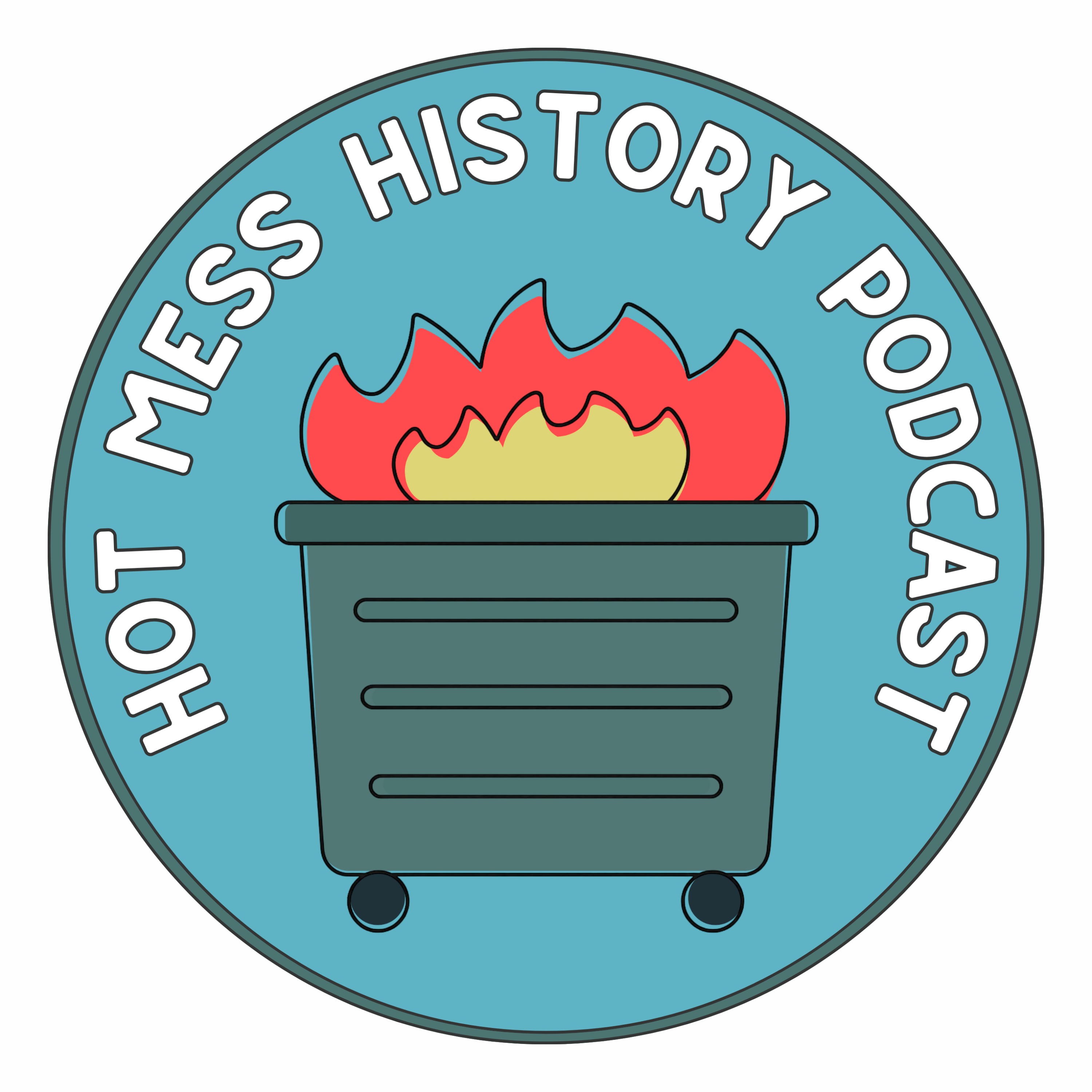 Hot Mess History Podcast