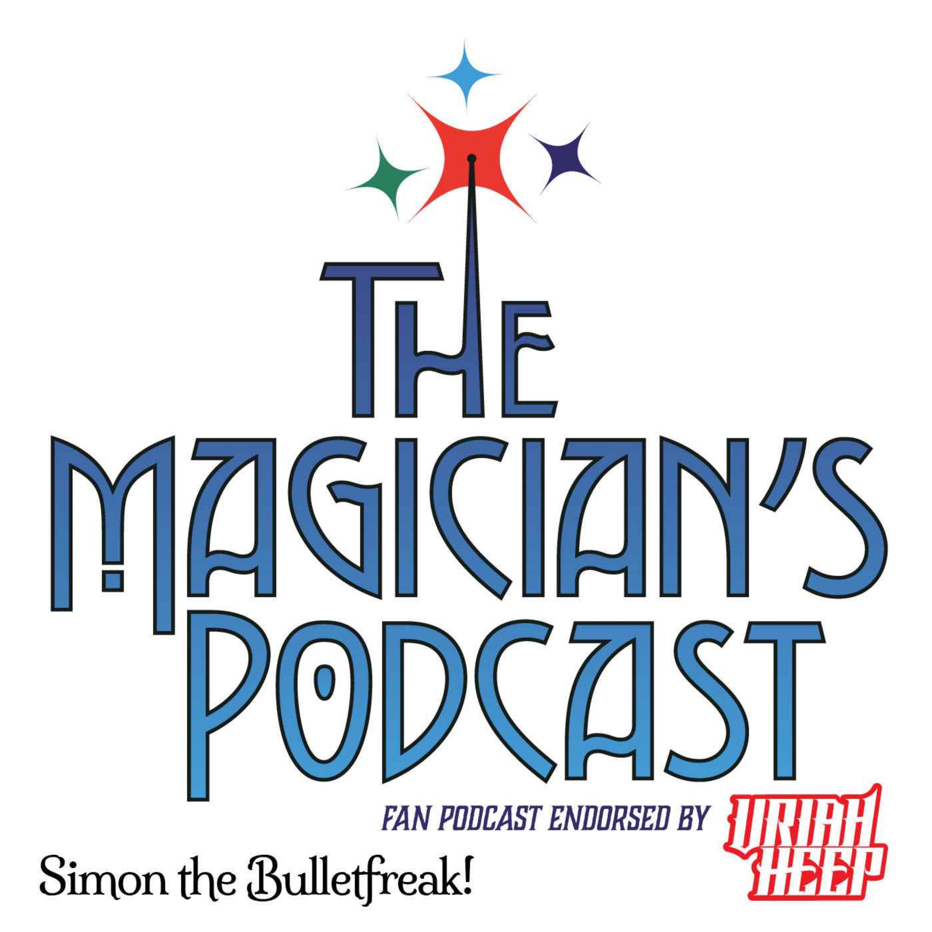 Uriah Heep - The Magician\'s Podcast
