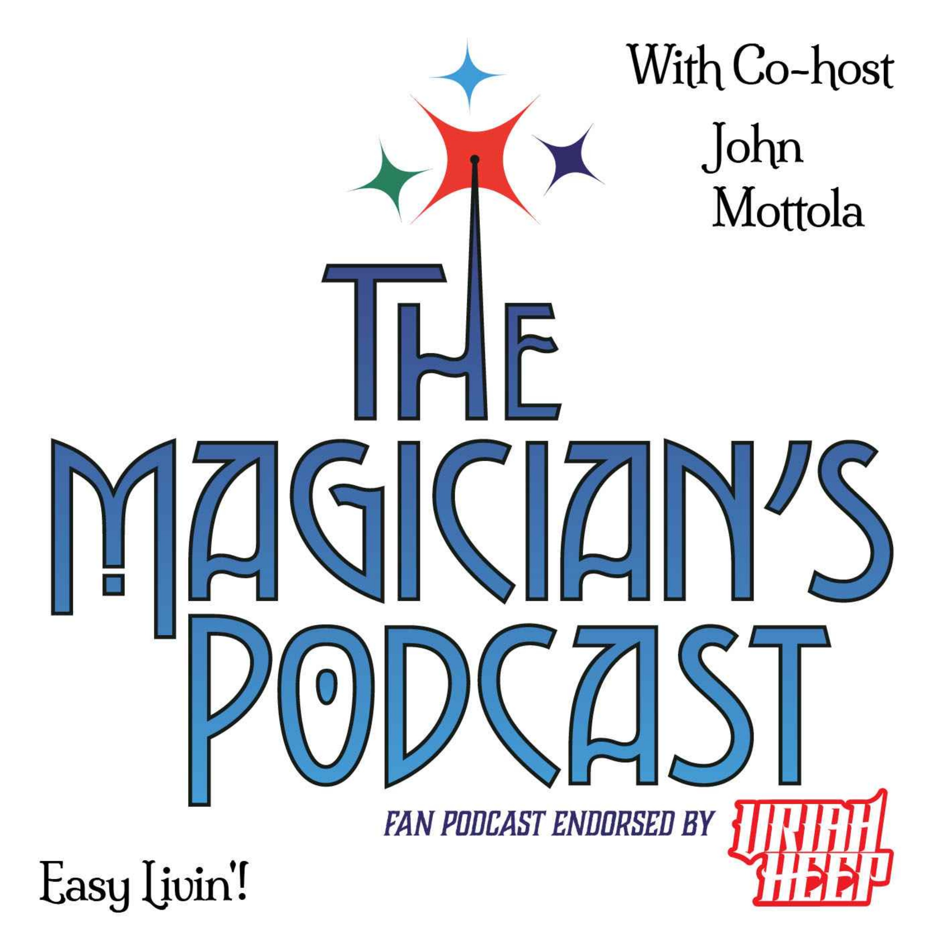 Uriah Heep - The Magician\'s Podcast