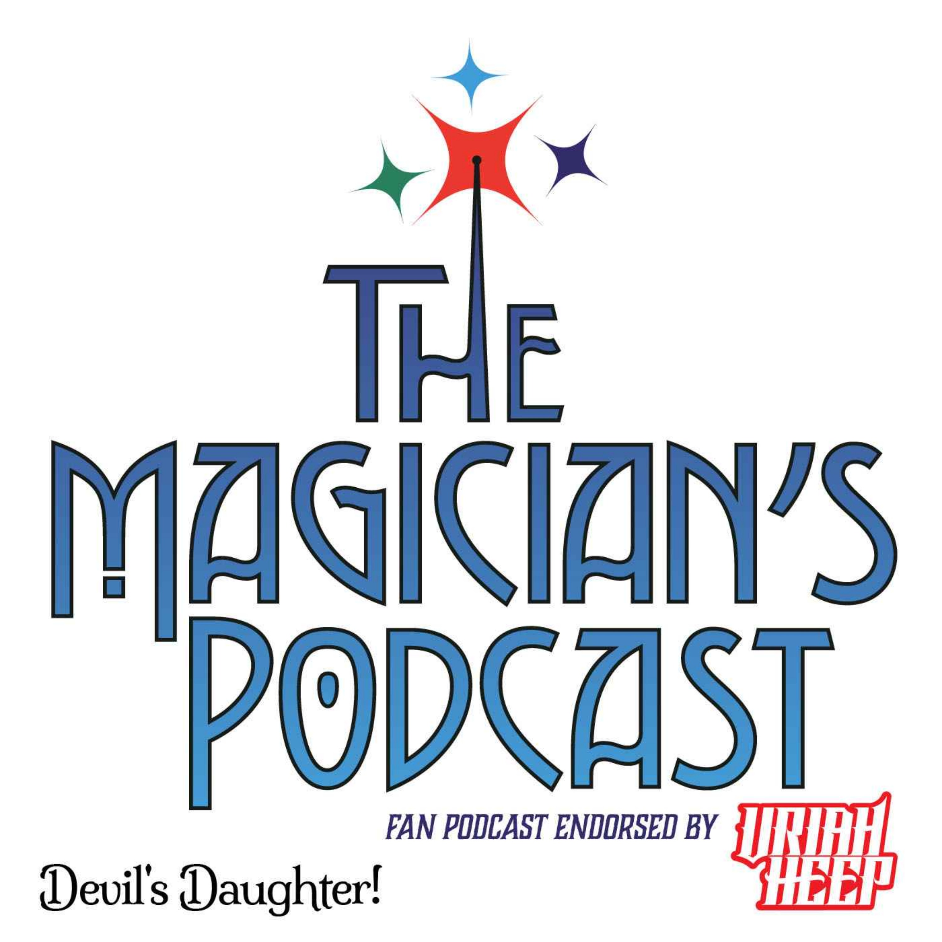 Uriah Heep - The Magician\'s Podcast